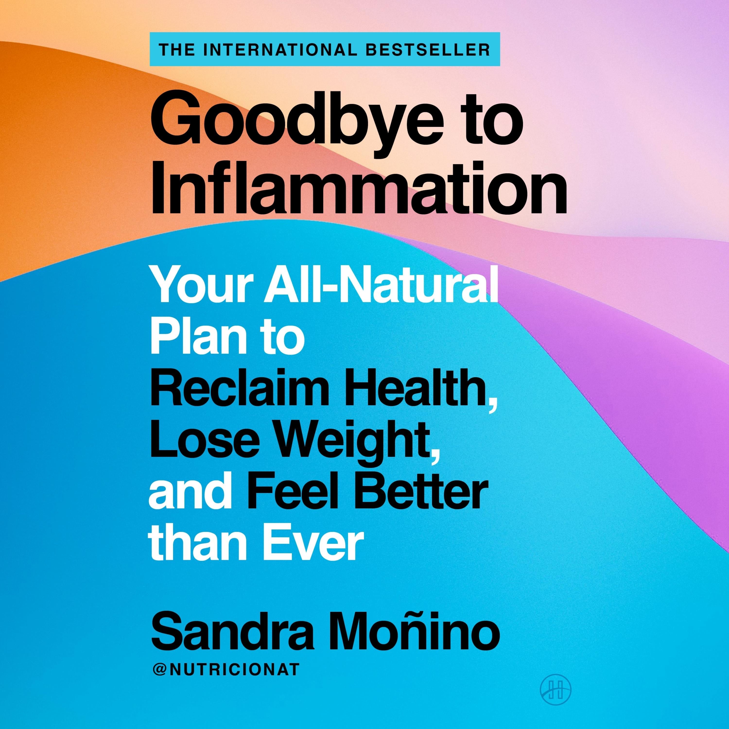 Goodbye to Inflammation
