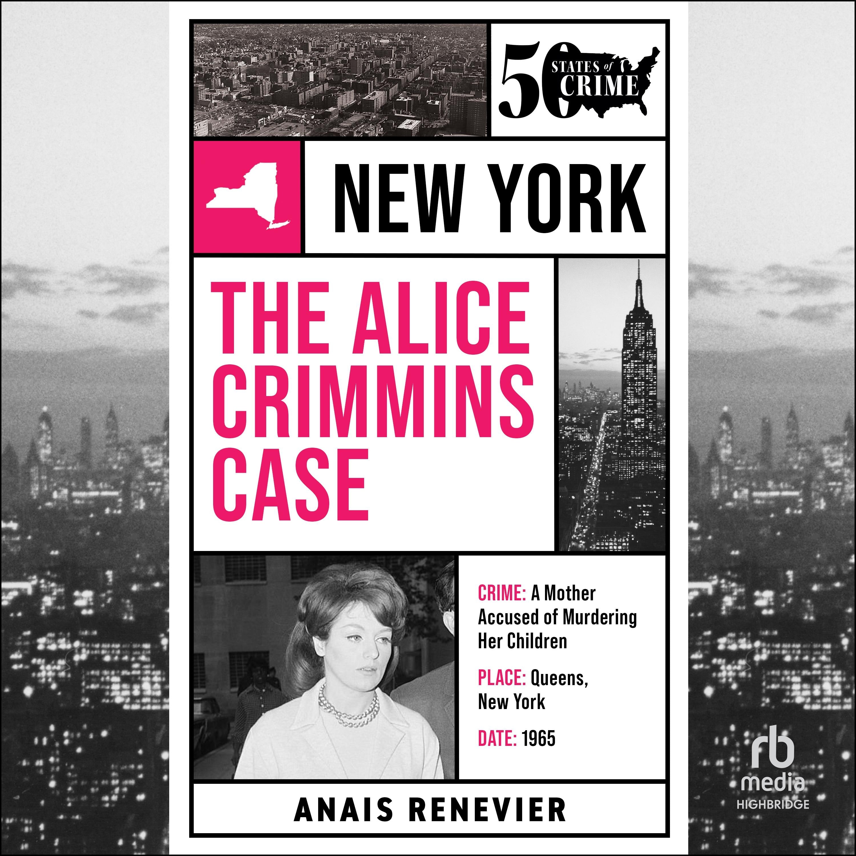 The Alice Crimmins Case