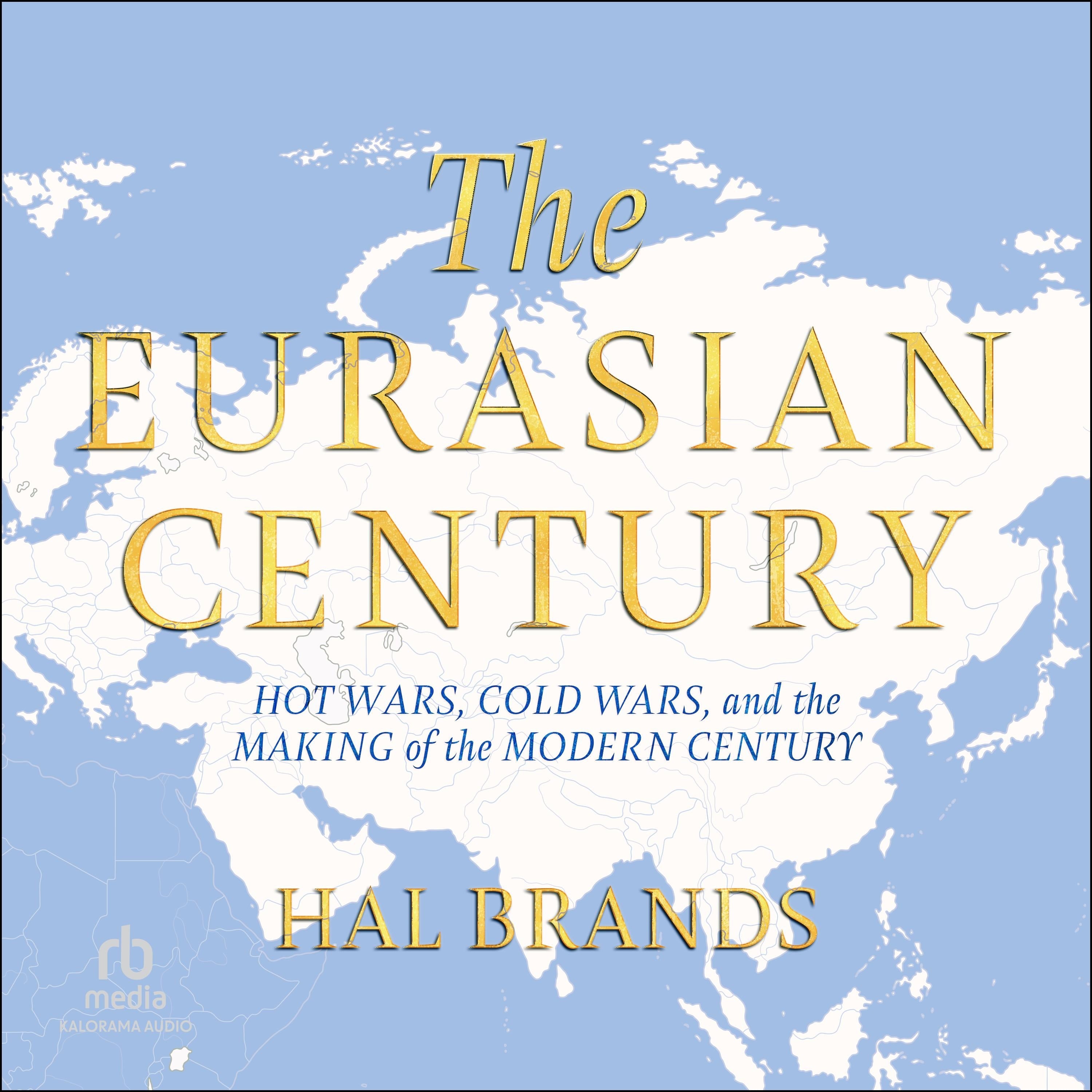The Eurasian Century