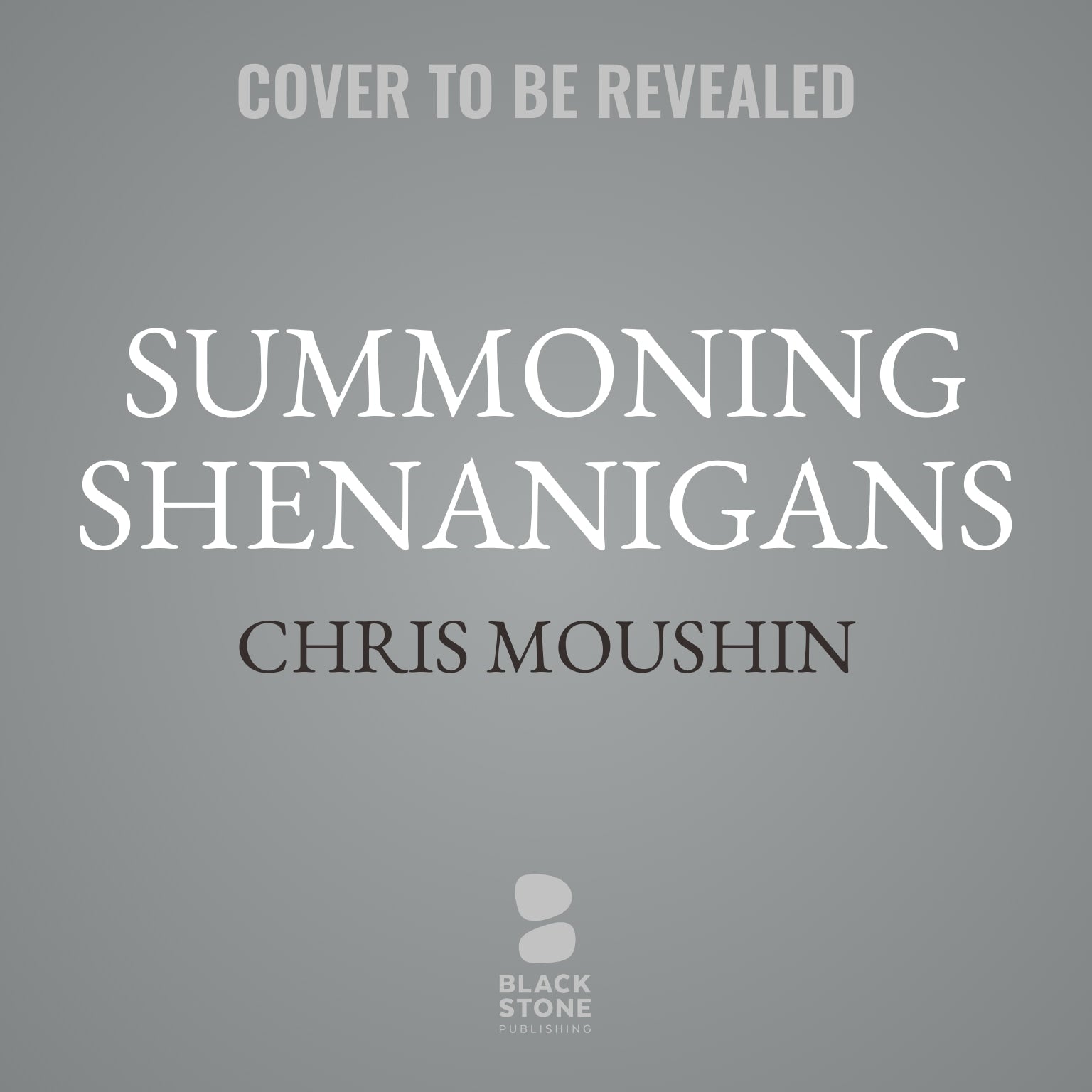 Summoning Shenanigans