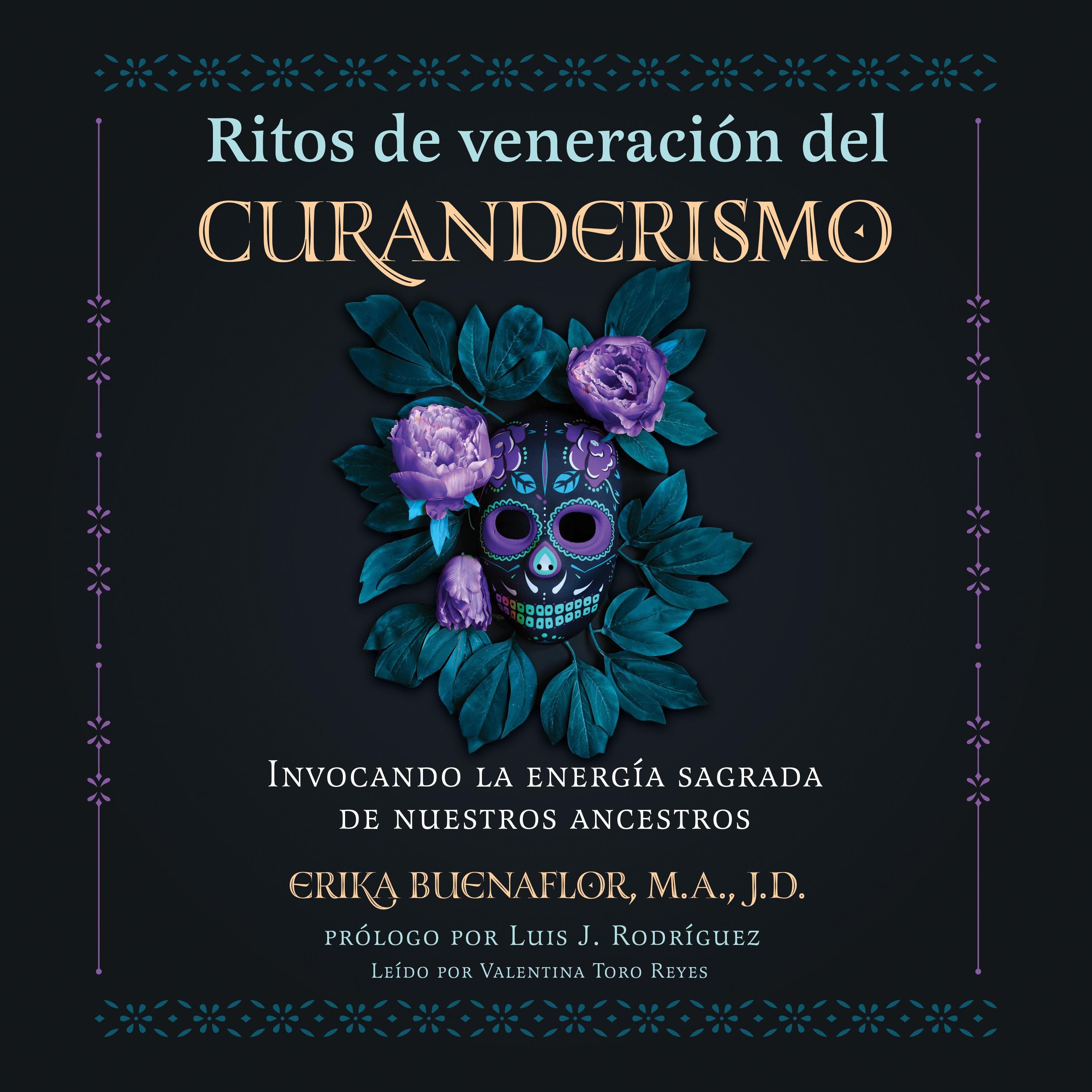 Ritos de veneración del curanderismo