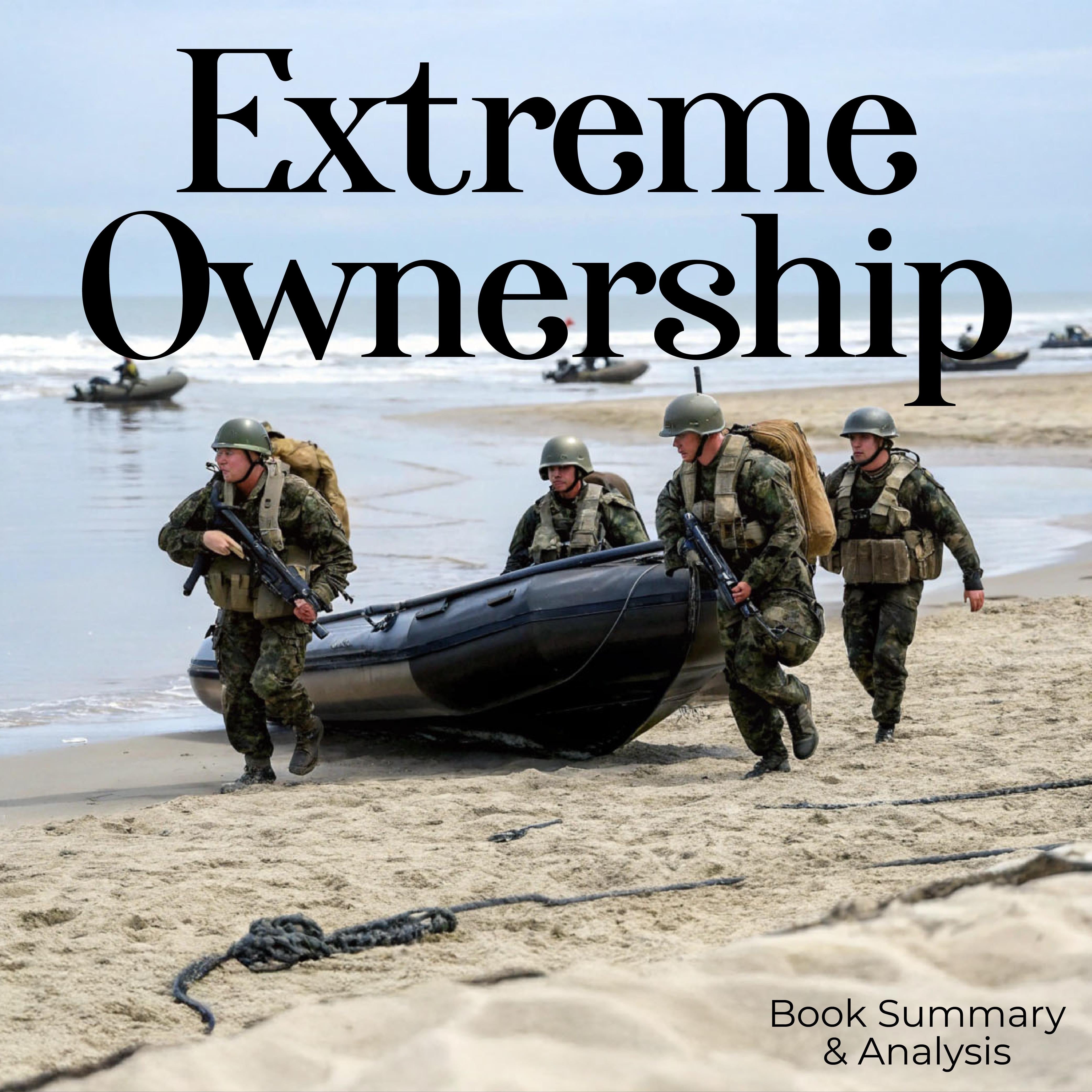 Extreme Ownership: Book summary & analysis