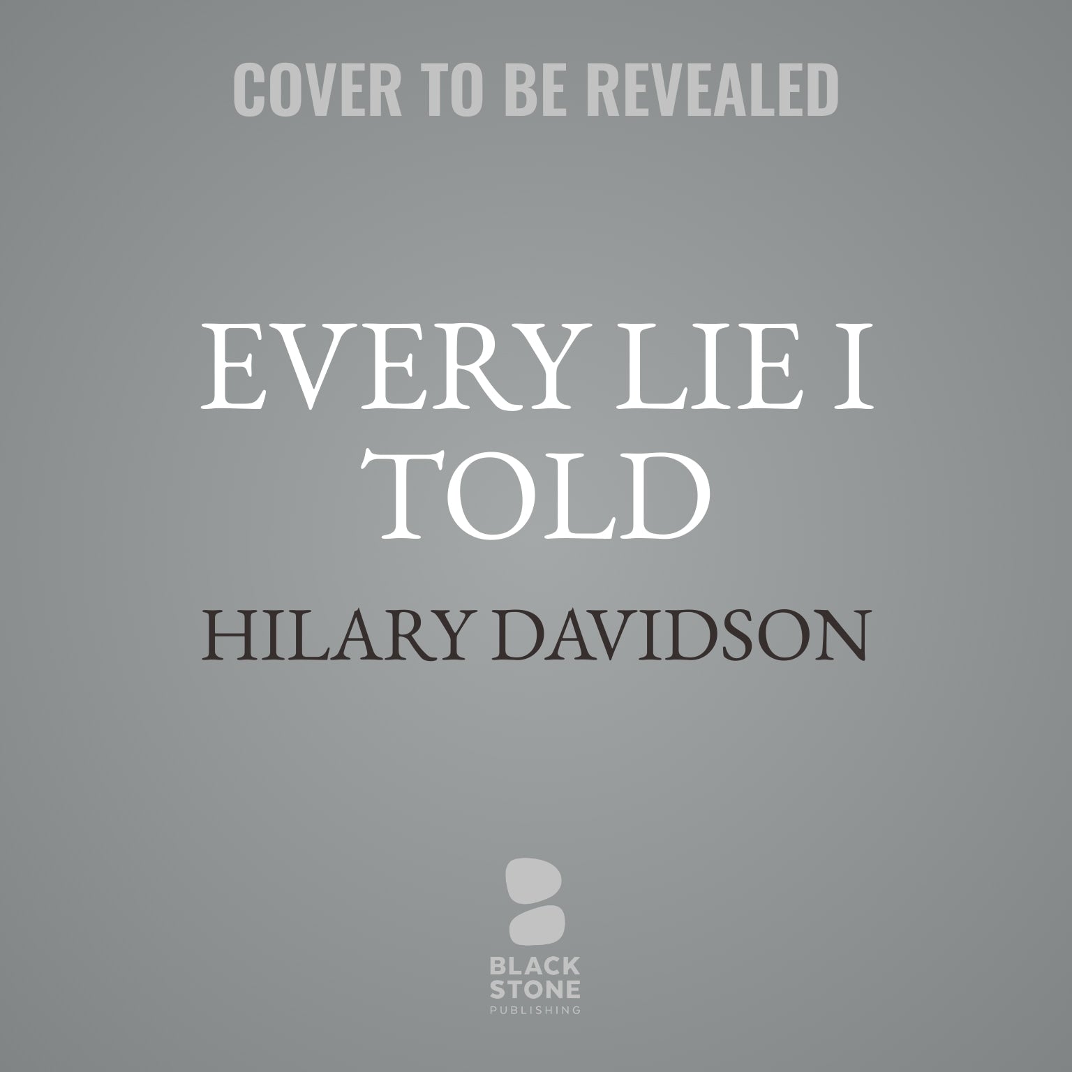 Every Lie I Told
