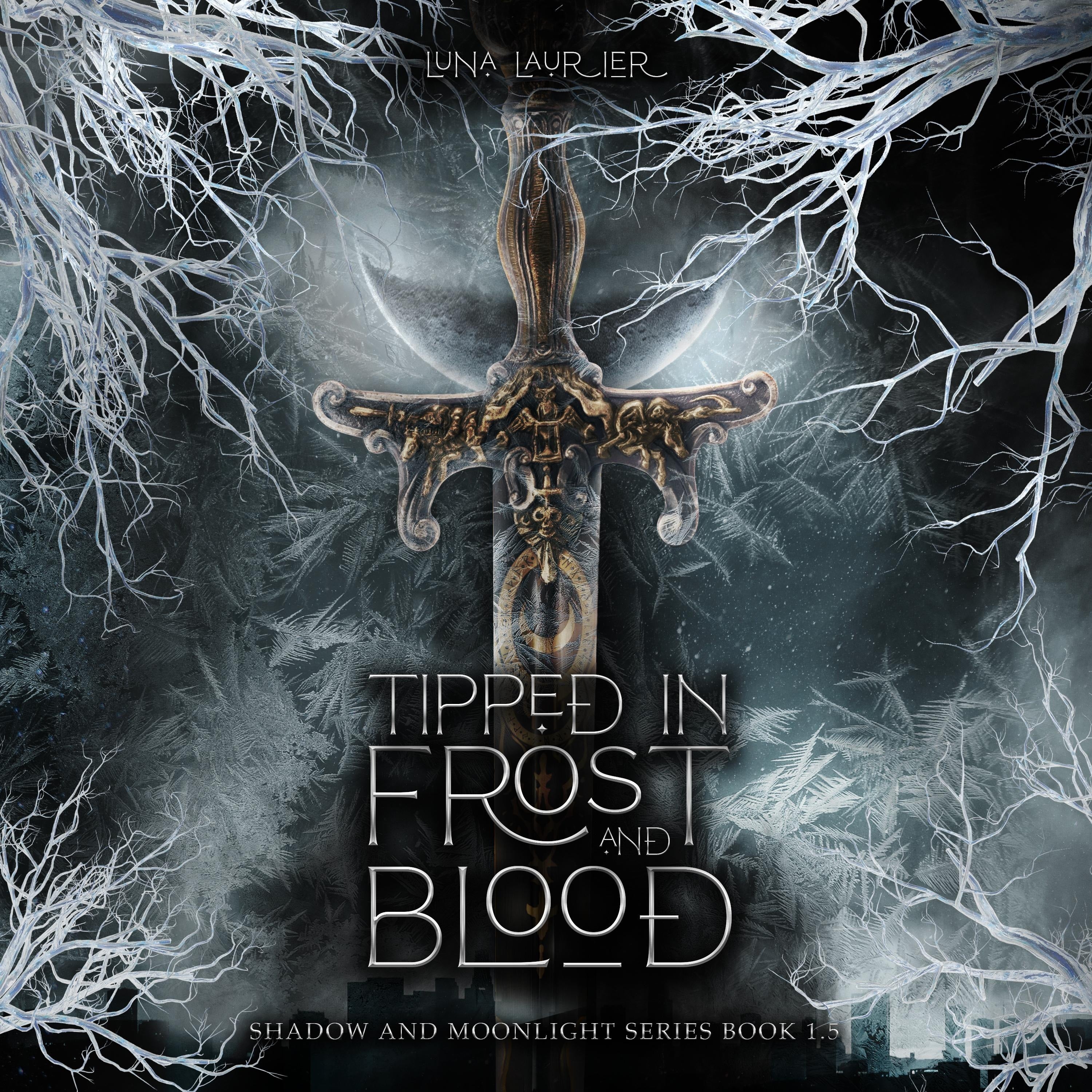 Tipped In Frost And Blood