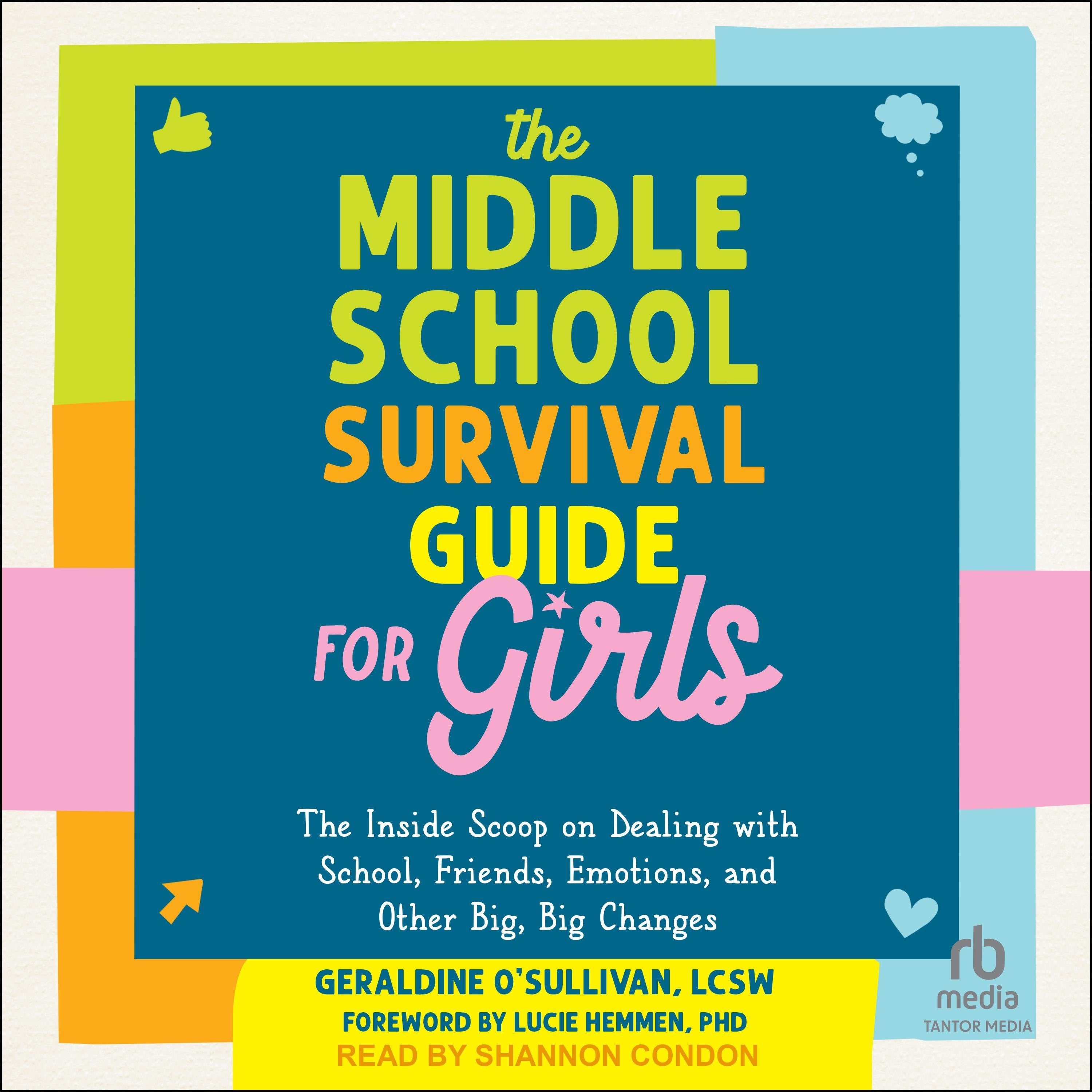 The Middle School Survival Guide for Girls