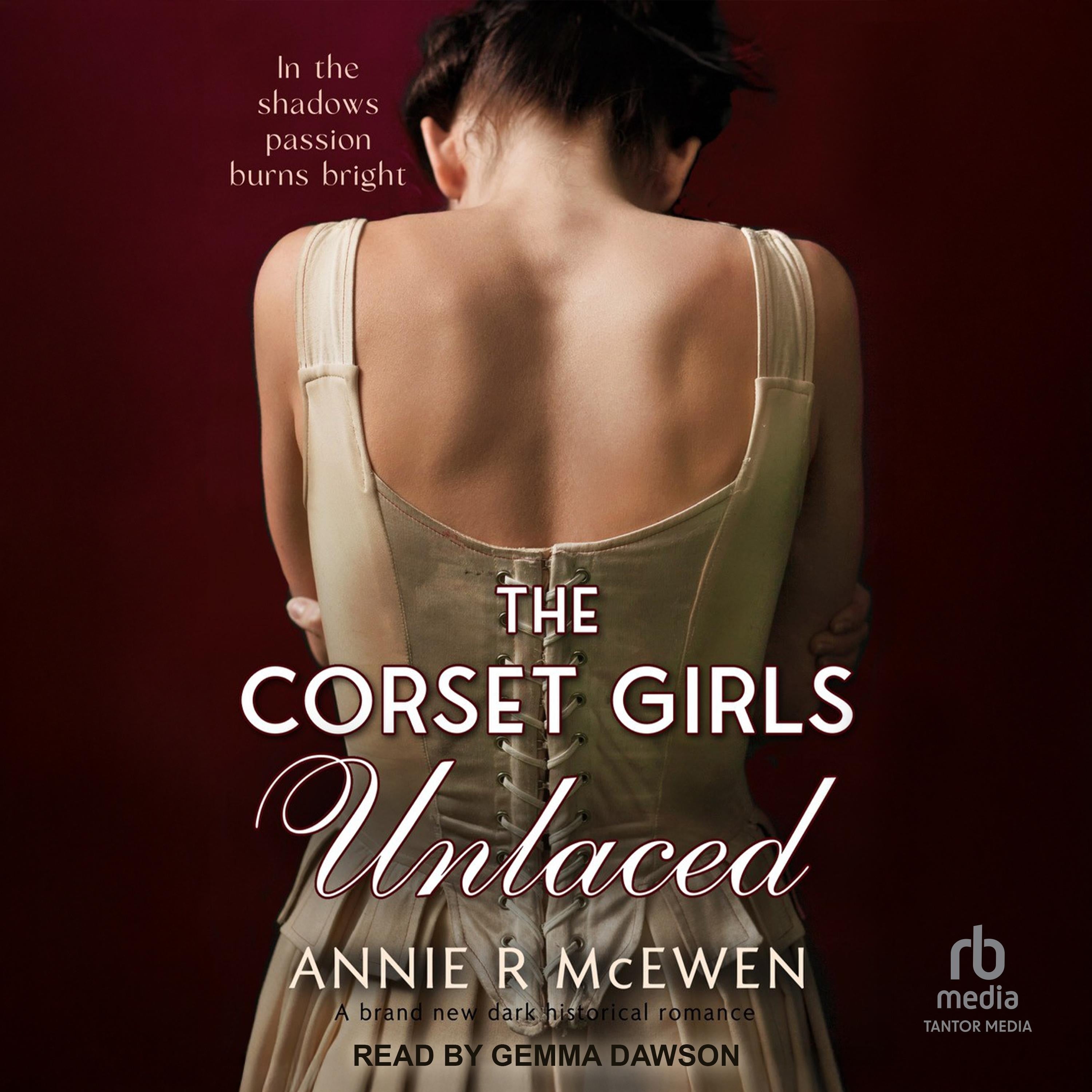 The Corset Girls Unlaced