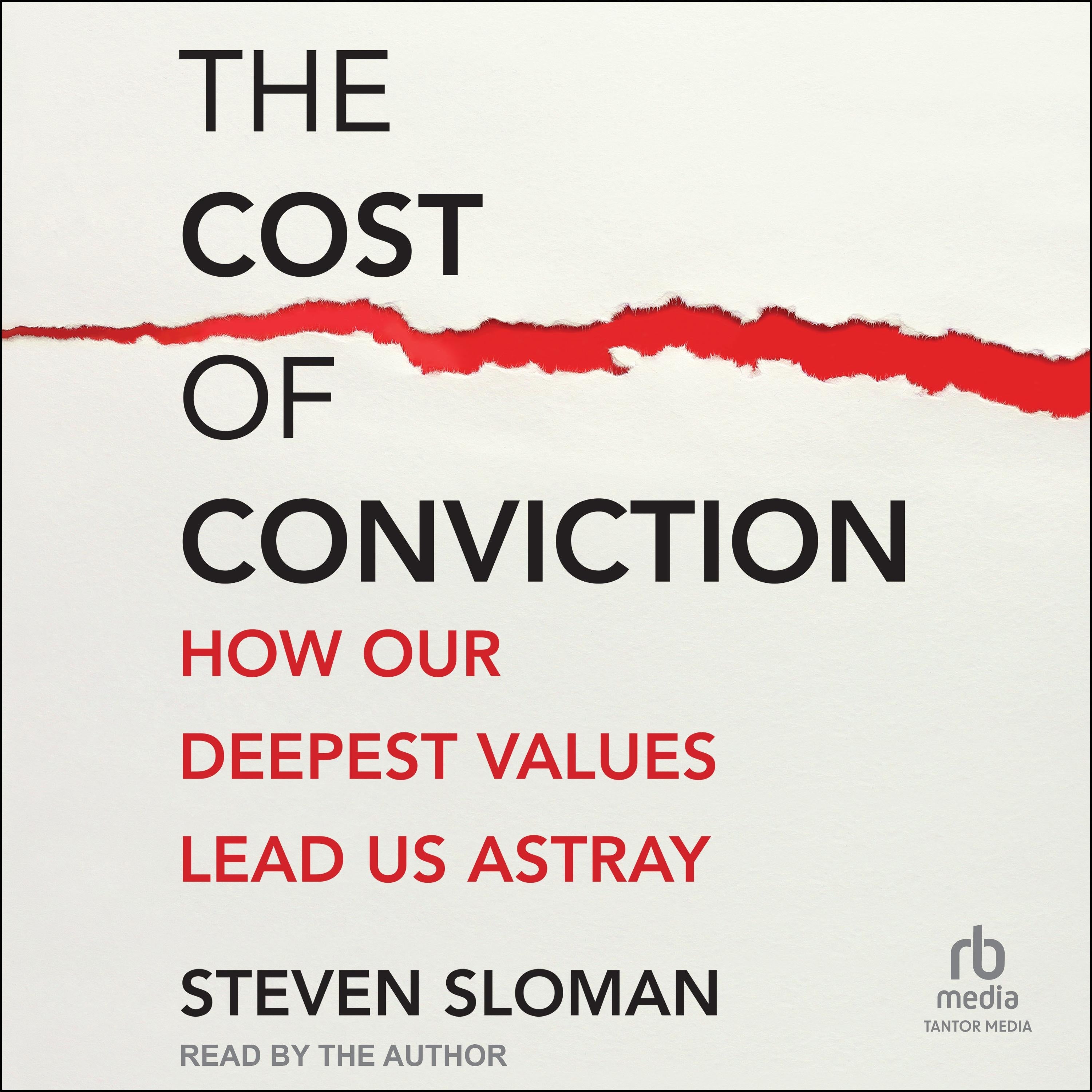 The Cost of Conviction