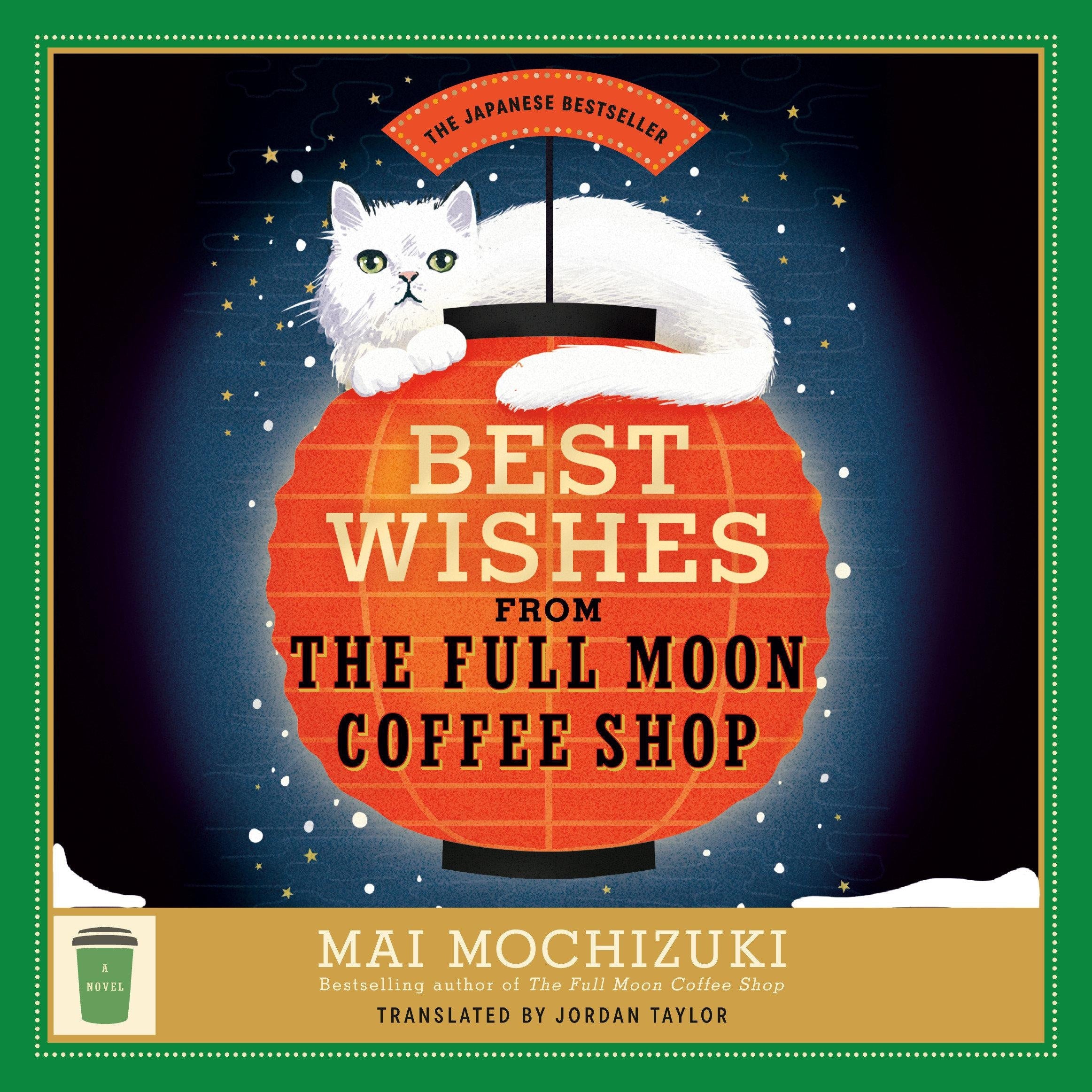 Best Wishes from the Full Moon Coffee Shop