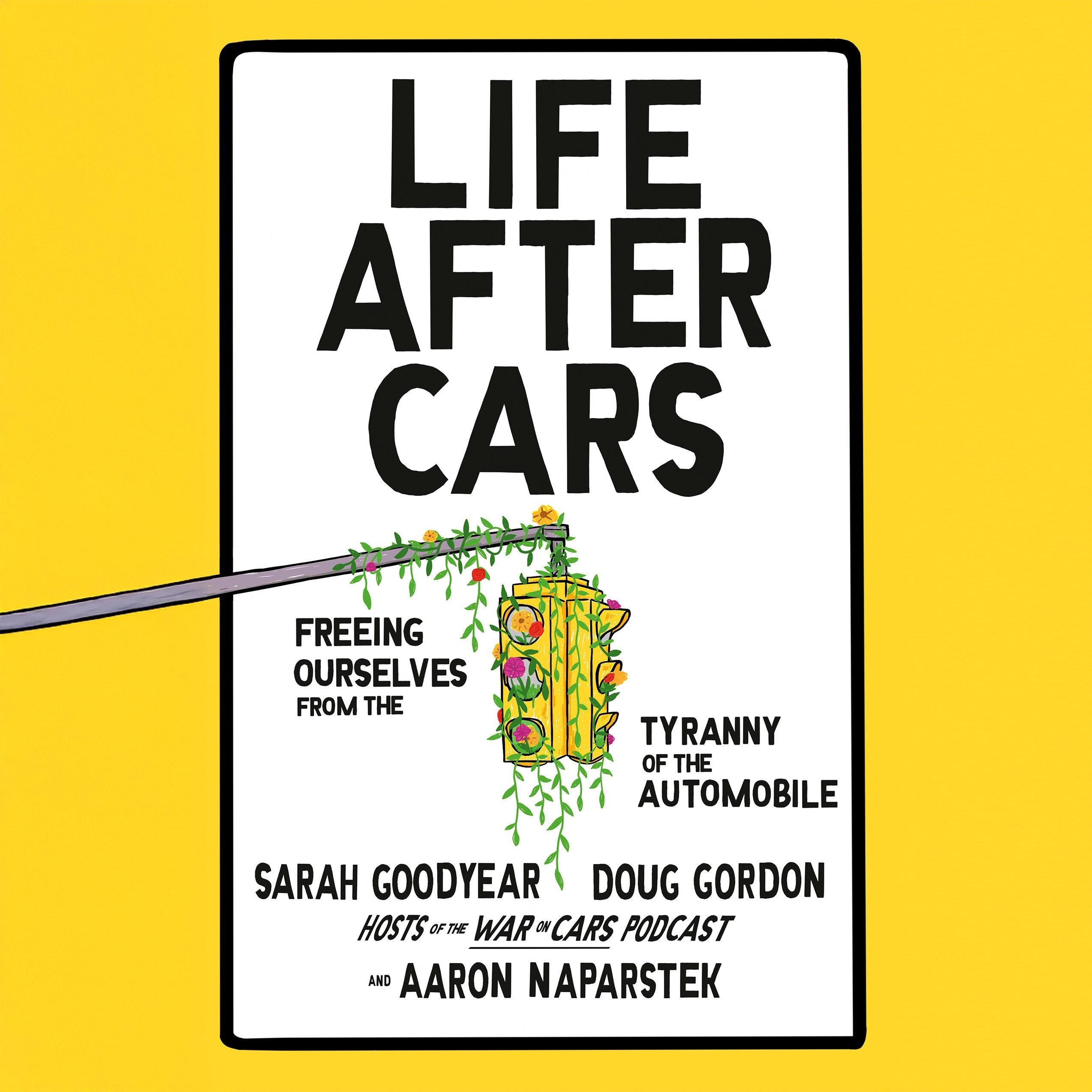 Life After Cars