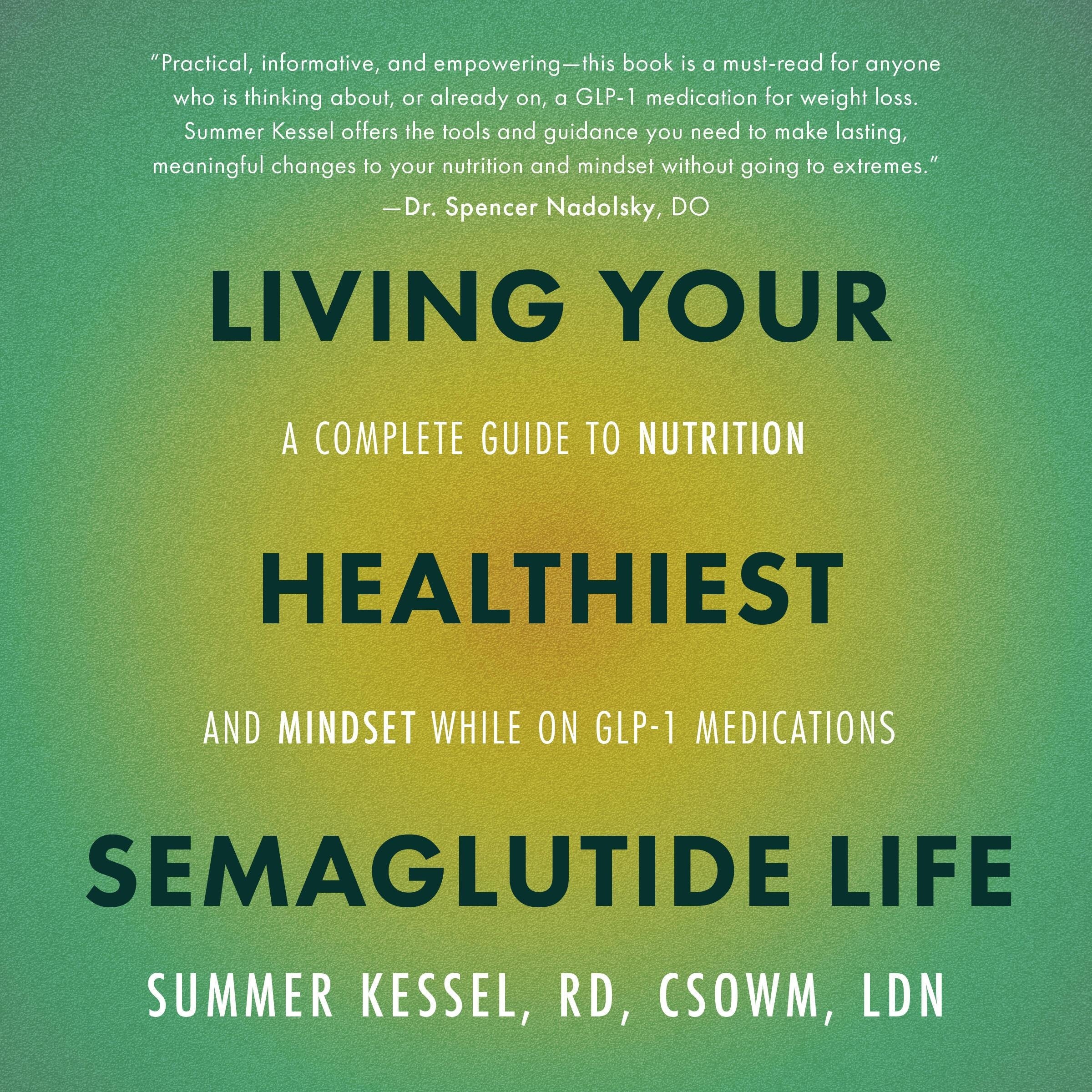 Living Your Healthiest Semaglutide Life