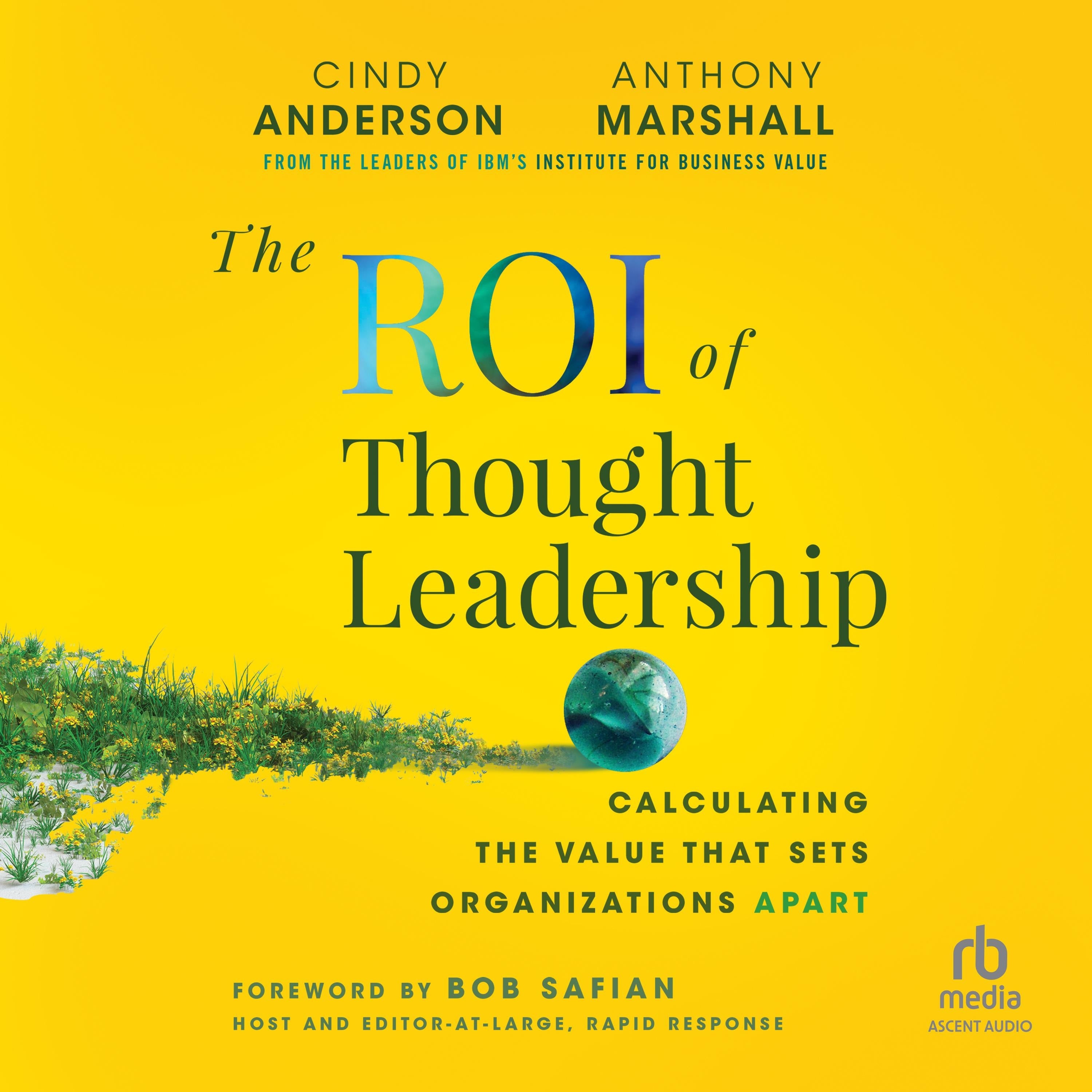 The ROI of Thought Leadership