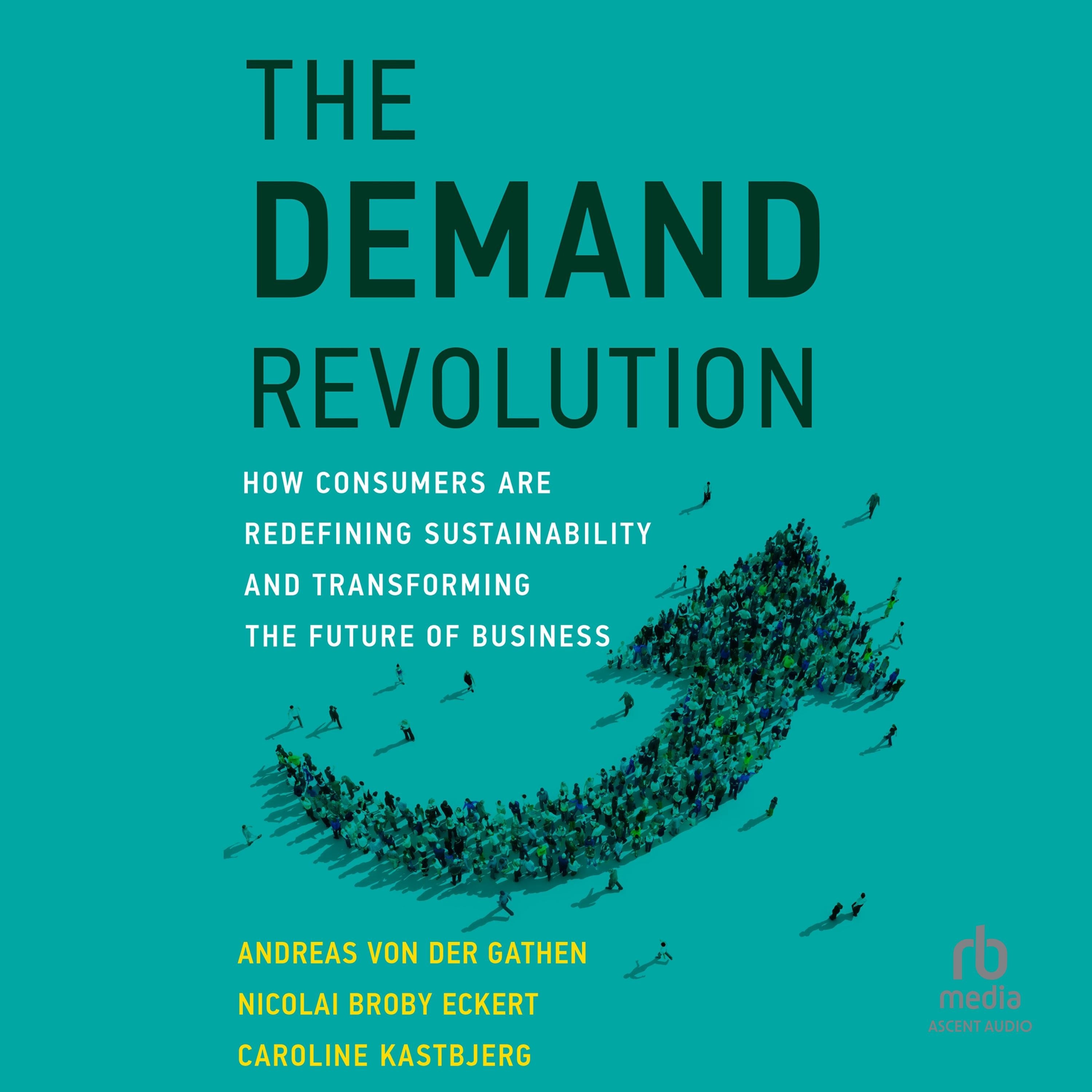 The Demand Revolution