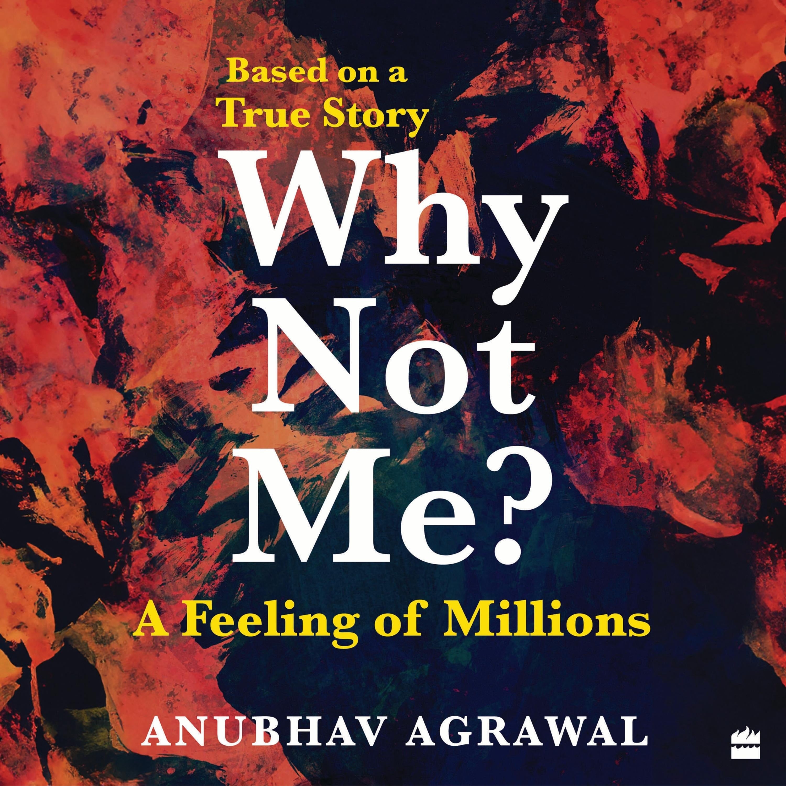 Why Not Me? A Feeling of Millions (Hinglish)