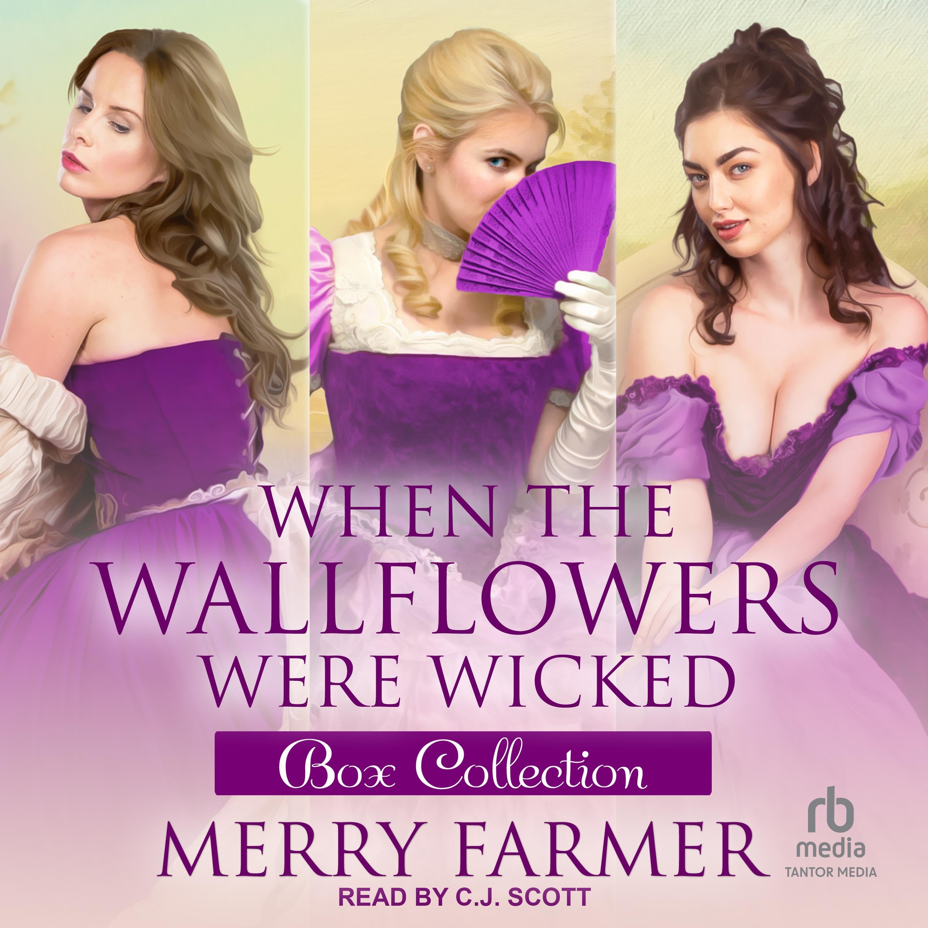 When the Wallflowers were Wicked – Box Collection Three
