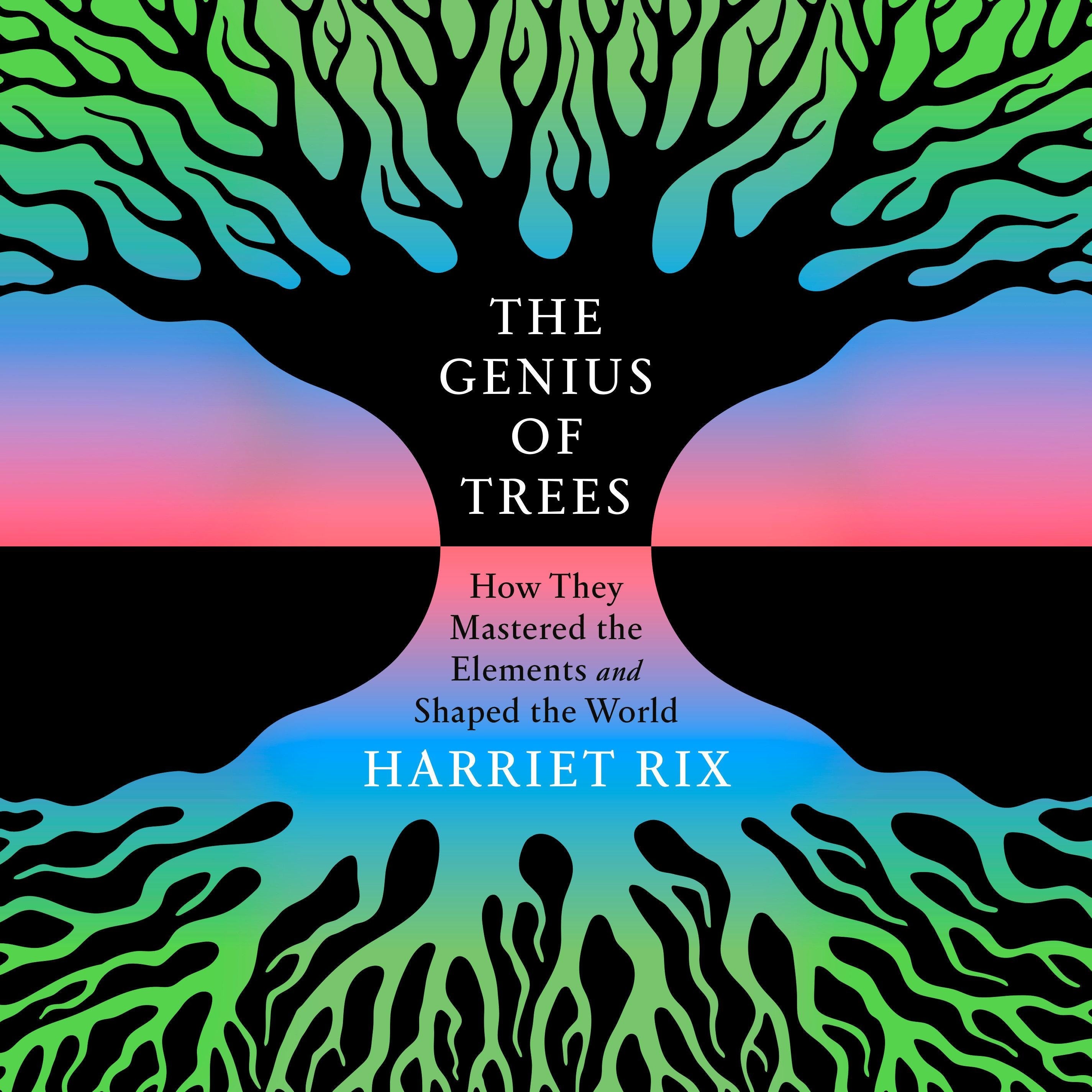 The Genius of Trees