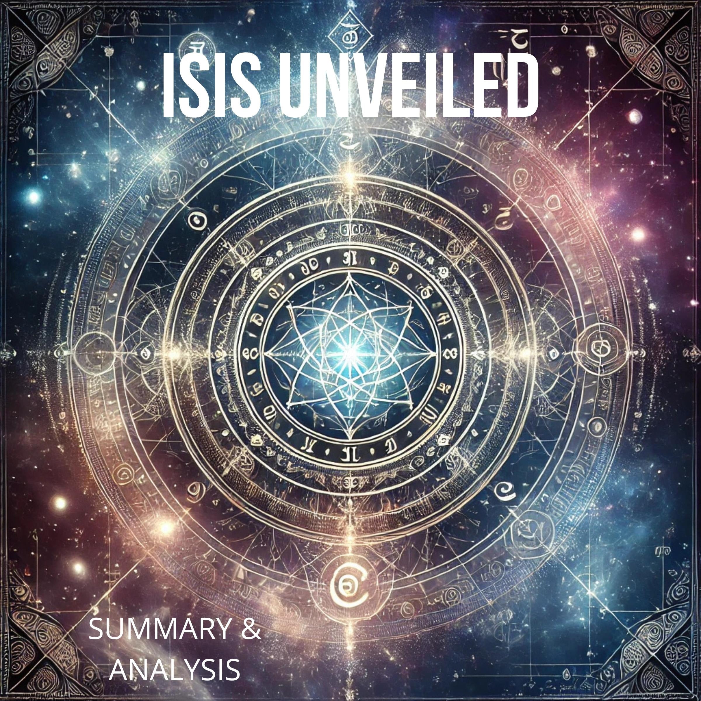 Isis Unveiled: Book Summary & Analysis