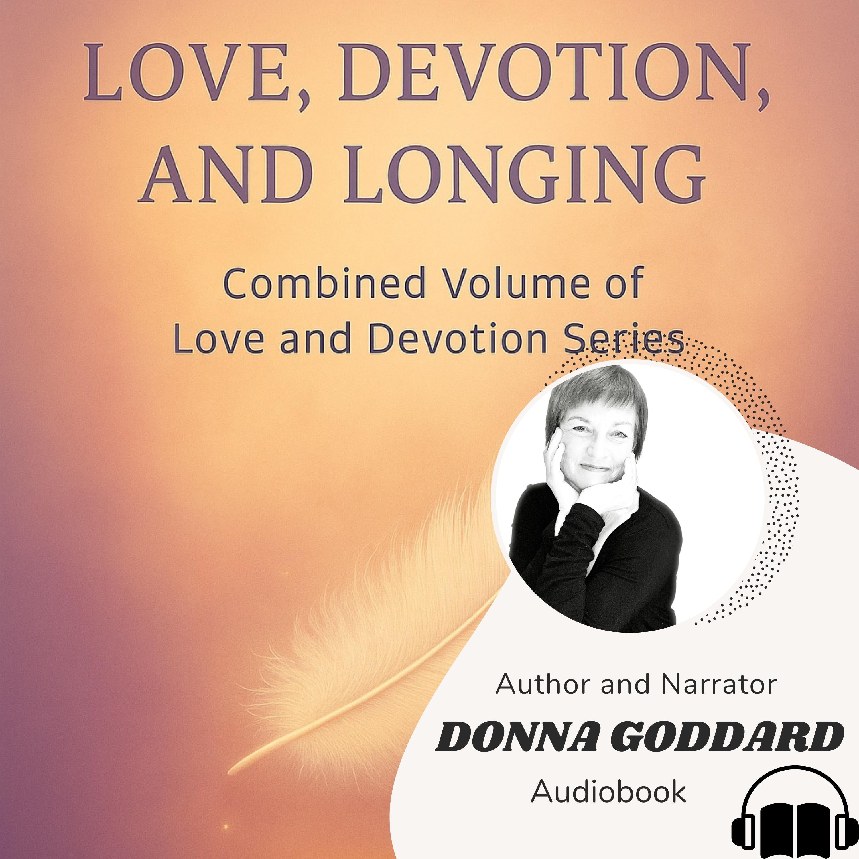 Love, Devotion, and Longing