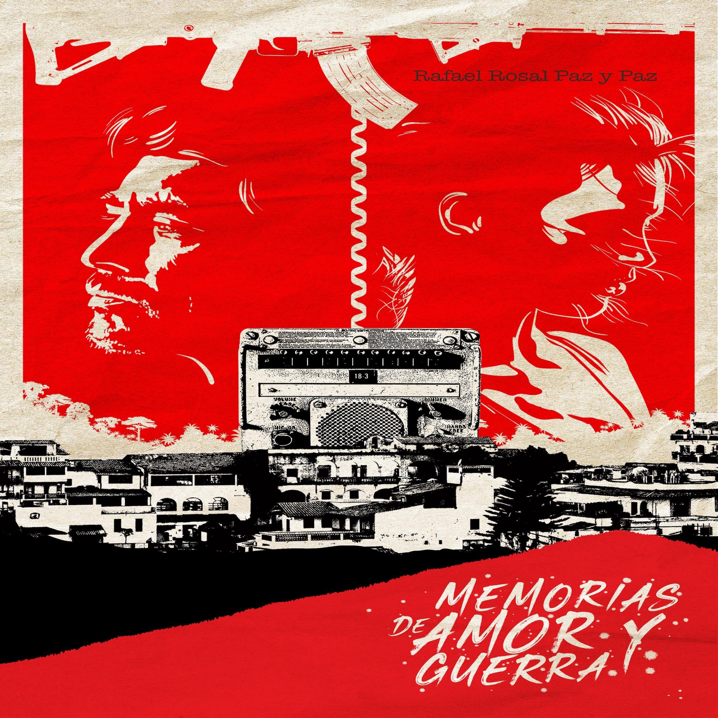 Memorias de Amor y de Guerra