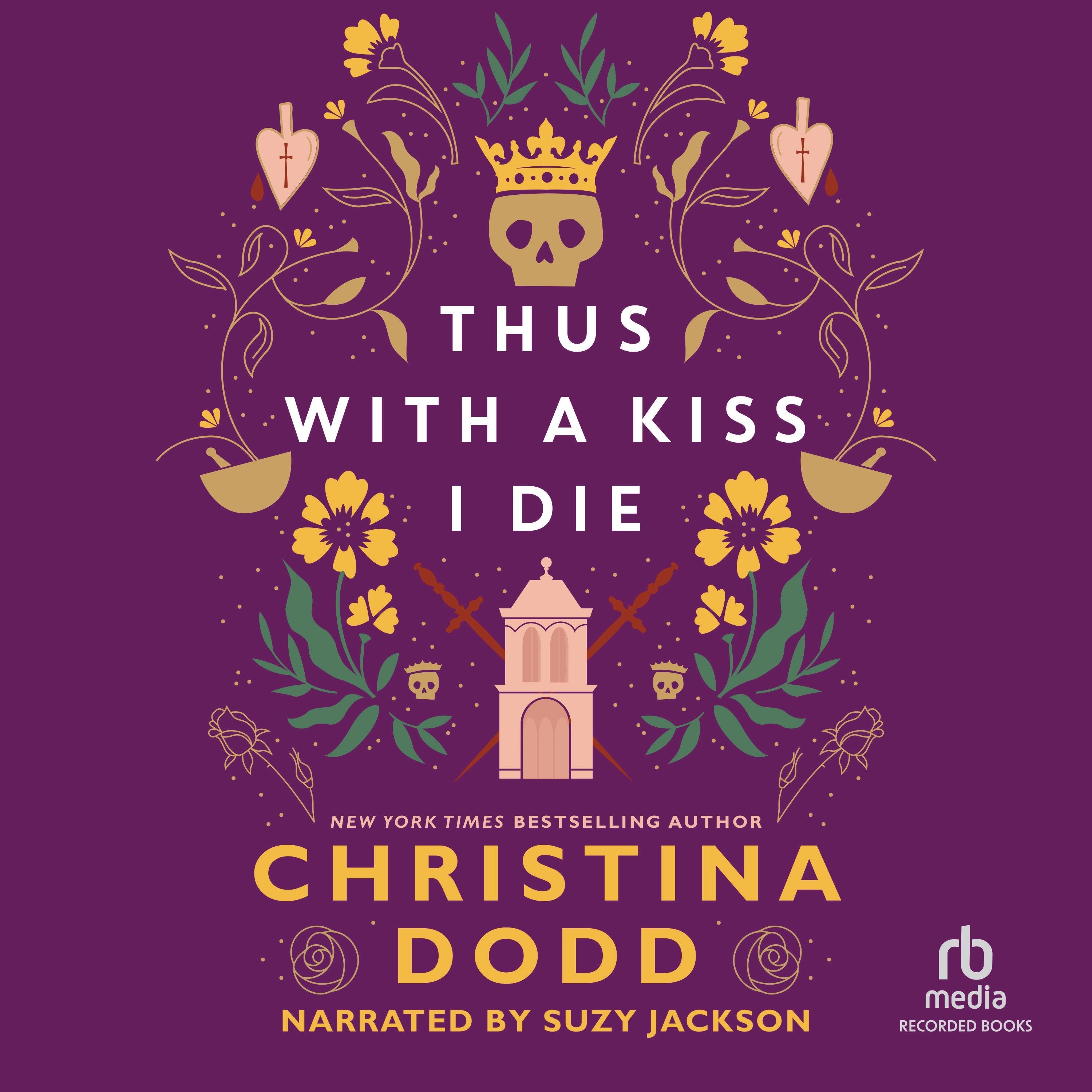 Thus with a Kiss I Die