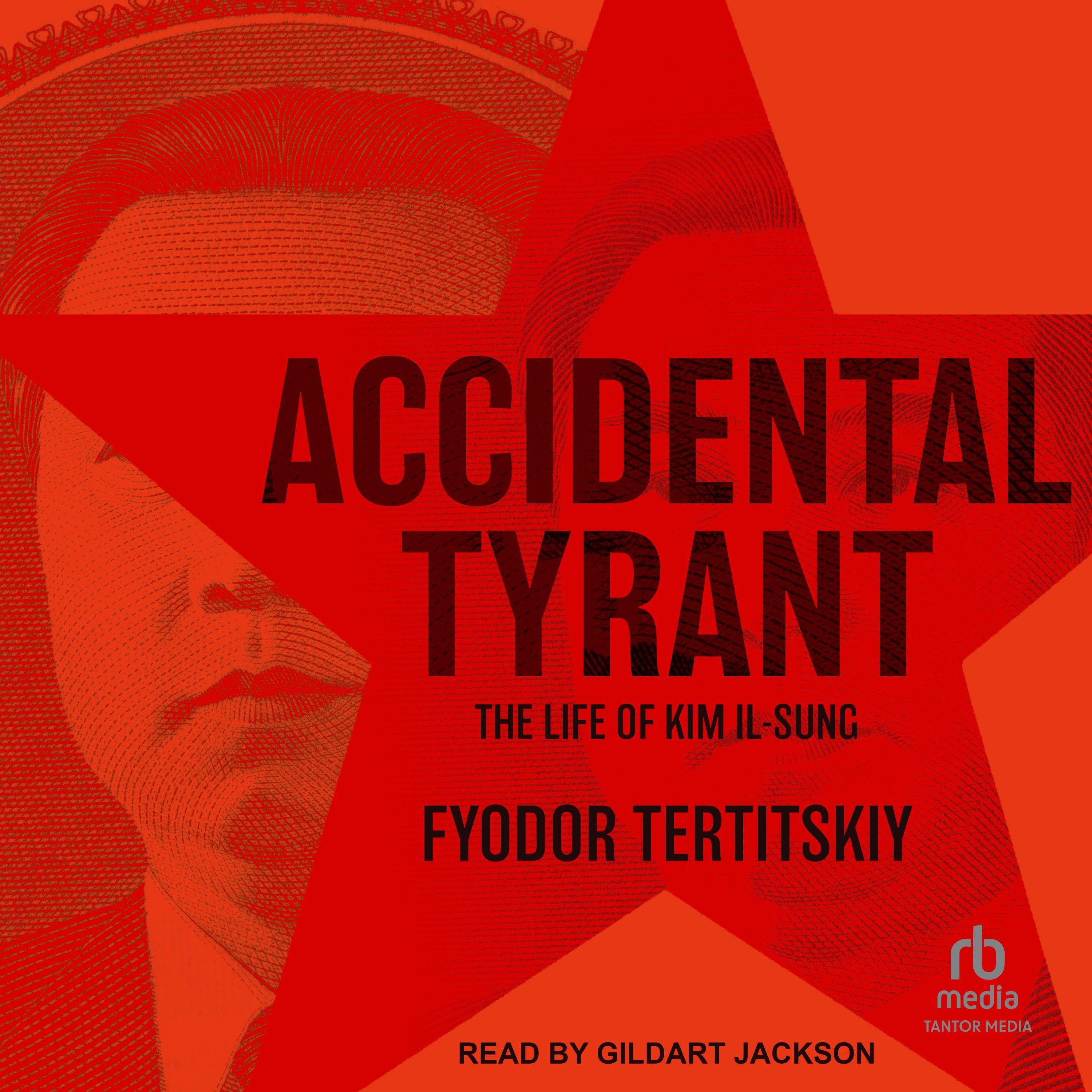 Accidental Tyrant