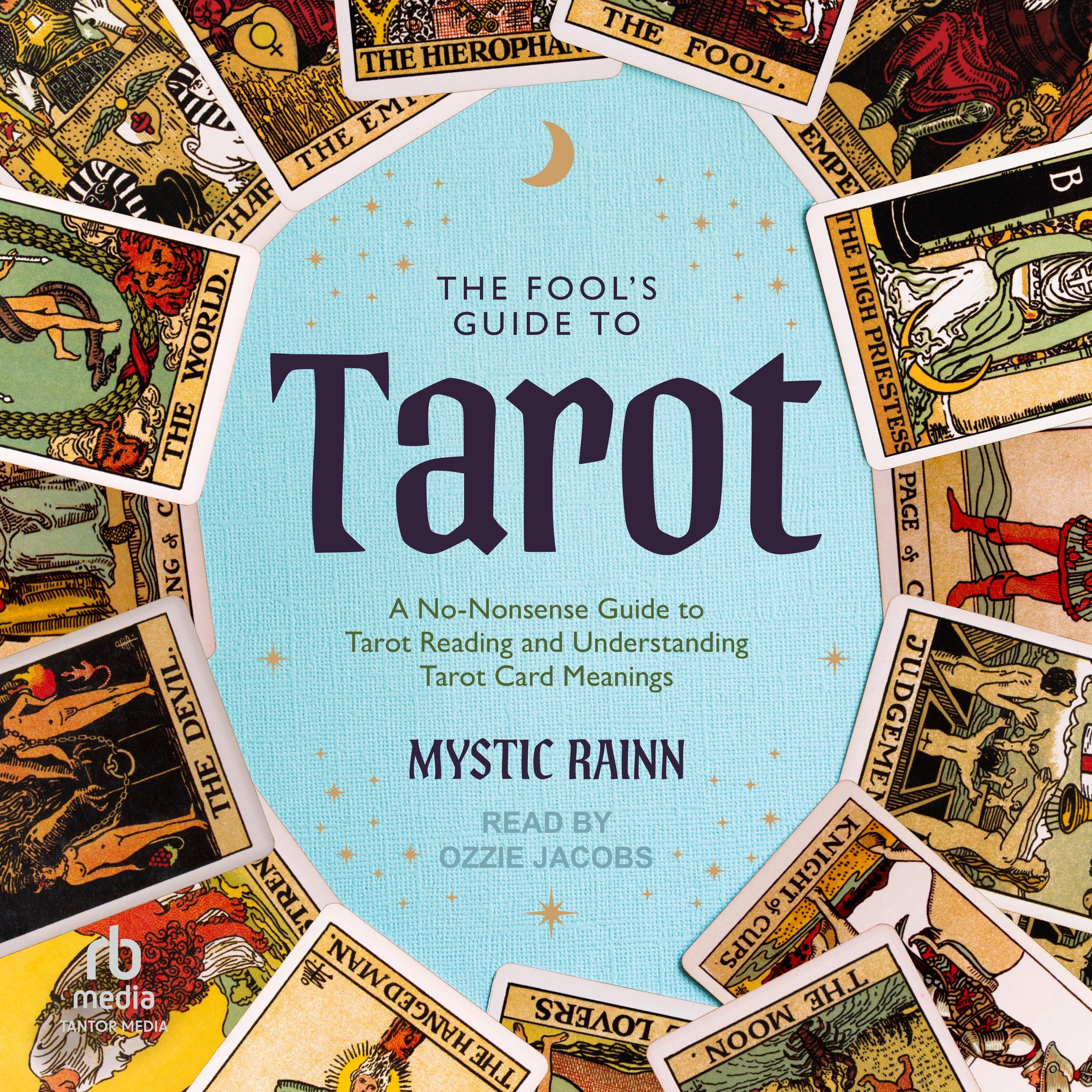 The Fool's Guide to Tarot