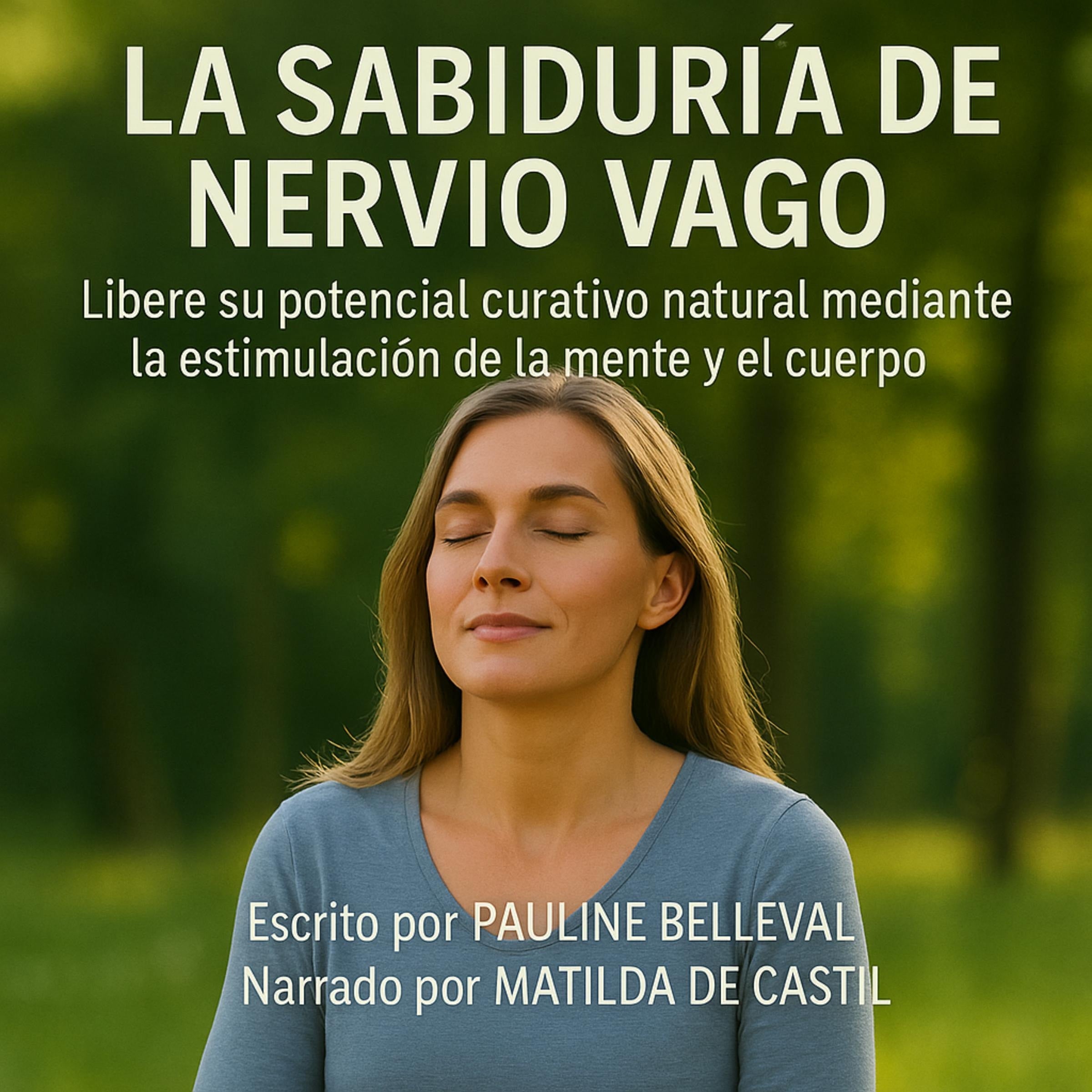LA SABIDURÍA DEL NERVIO VAGO