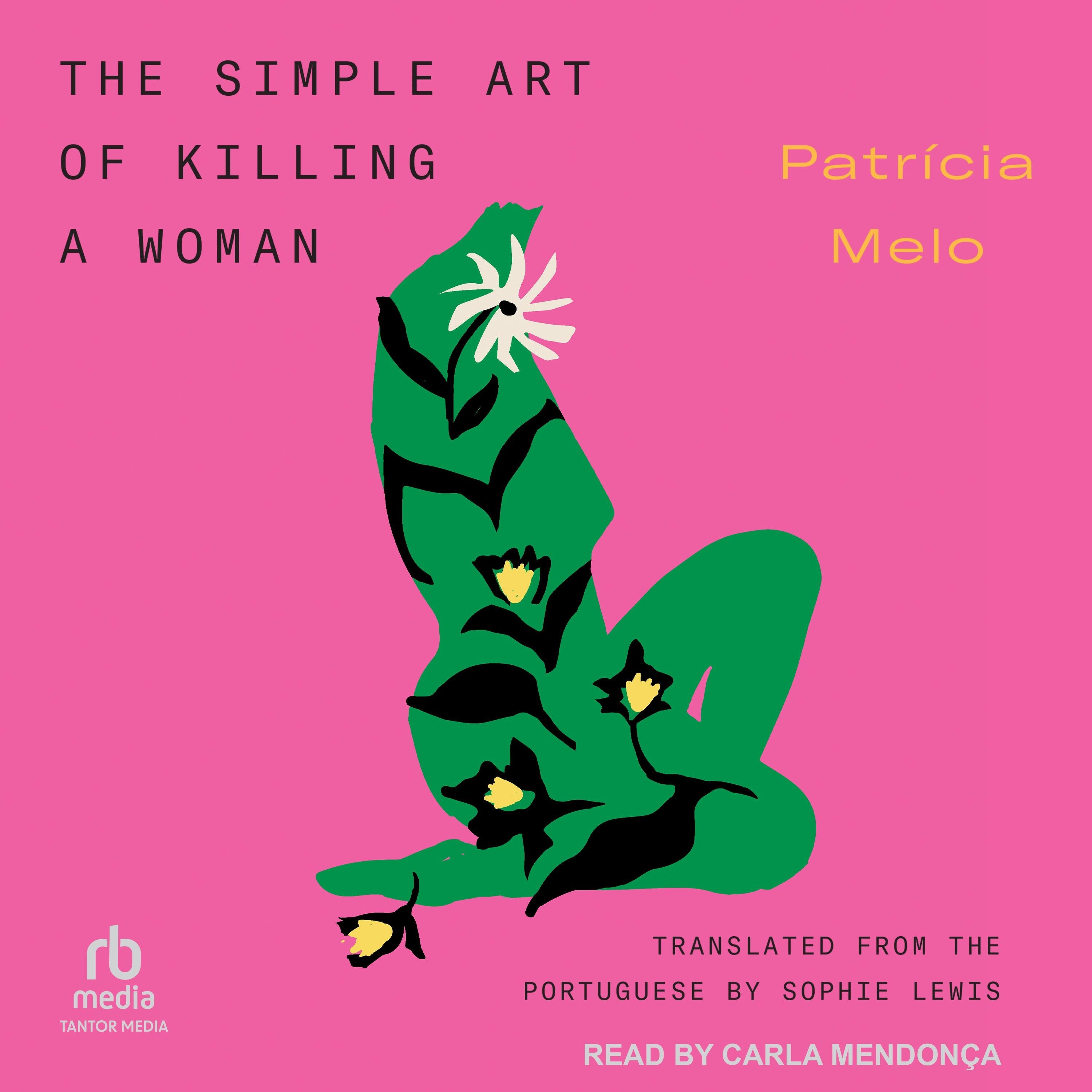 The Simple Art of Killing a Woman