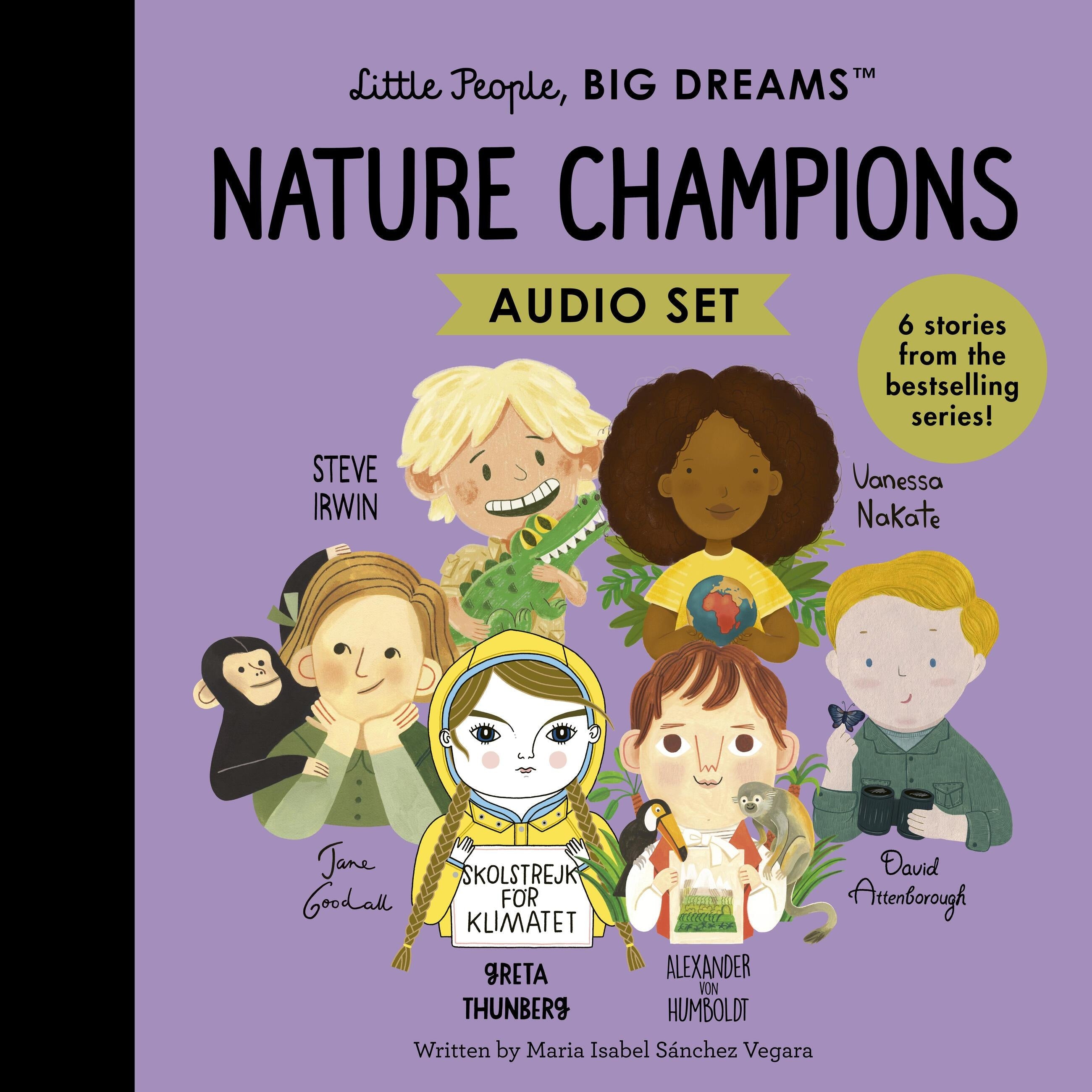 Little People, BIG DREAMS: Nature Champions