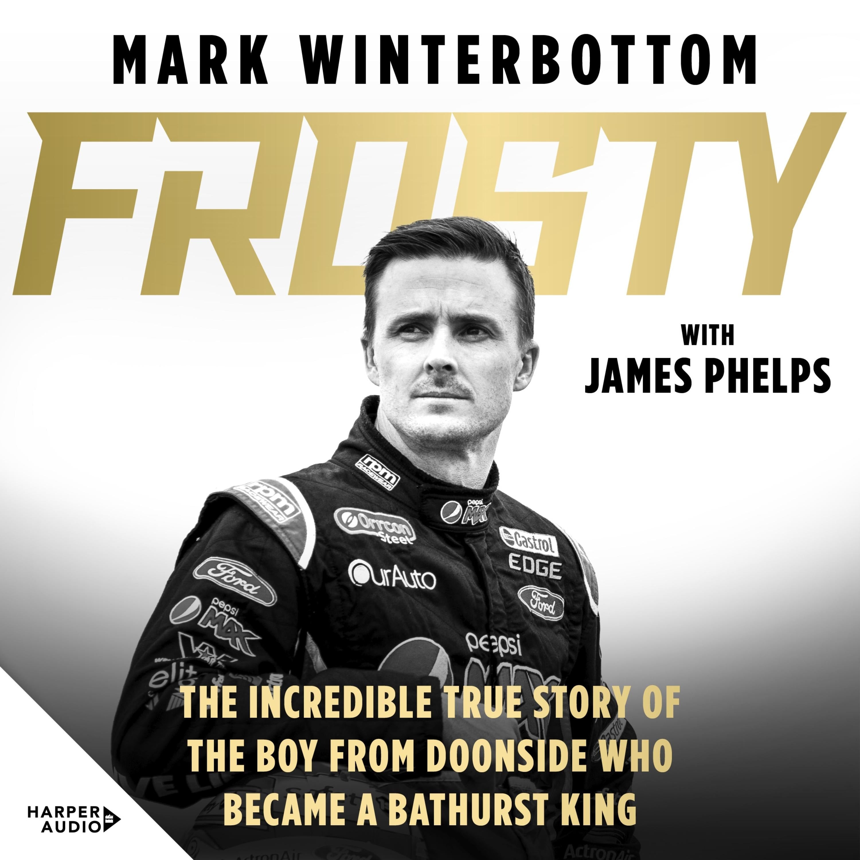 Frosty: The incredible true story of the boy from Doonside who became a Bathurst king