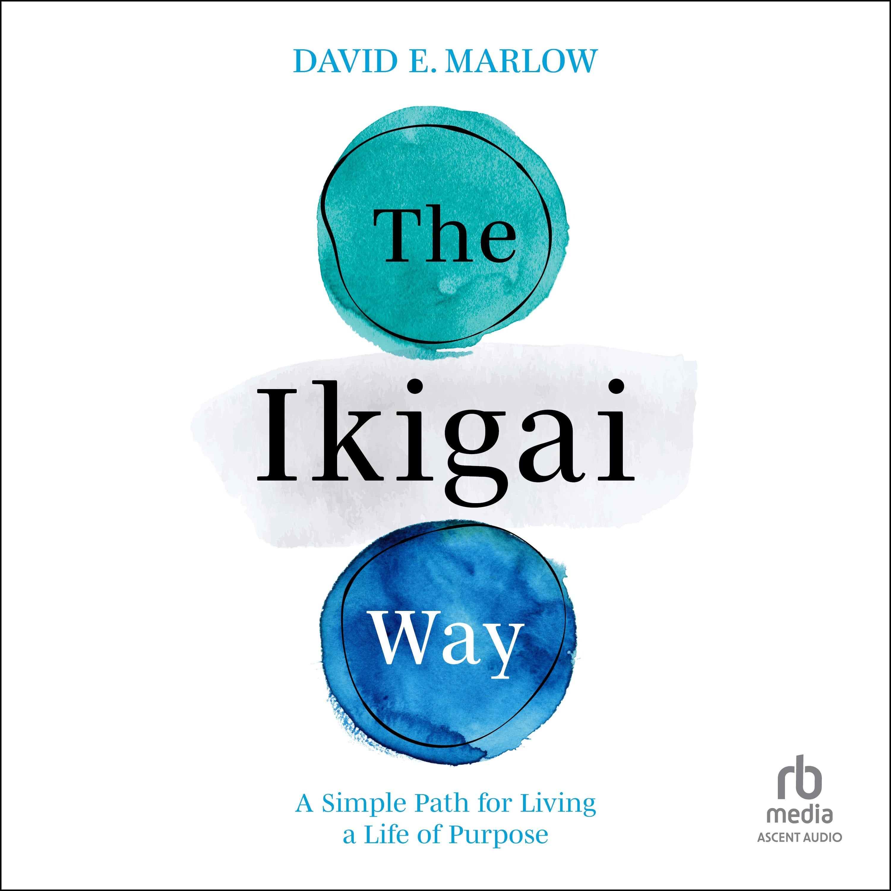 The Ikigai Way