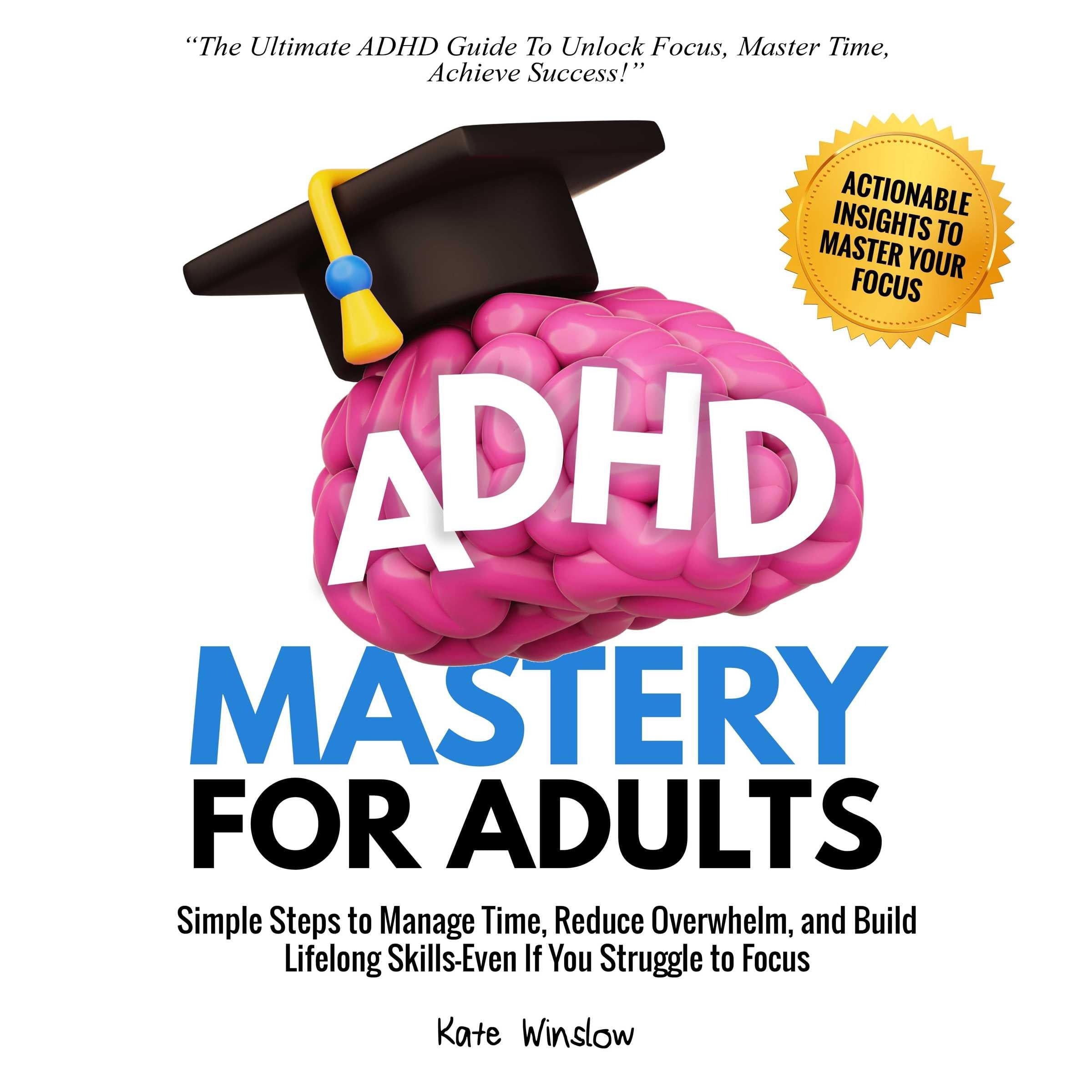 ADHD Mastery for Adults