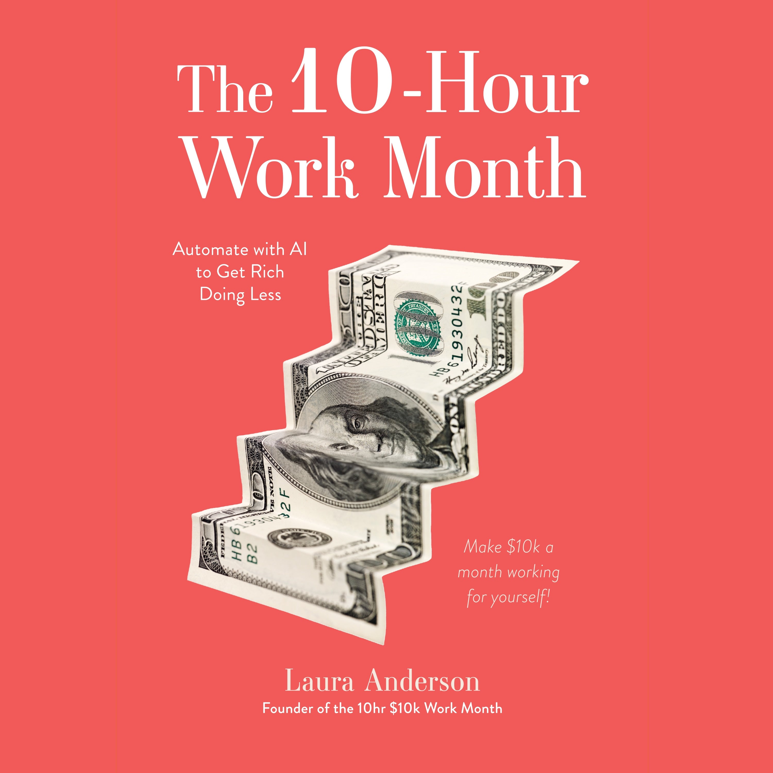 The 10-Hour Work Month