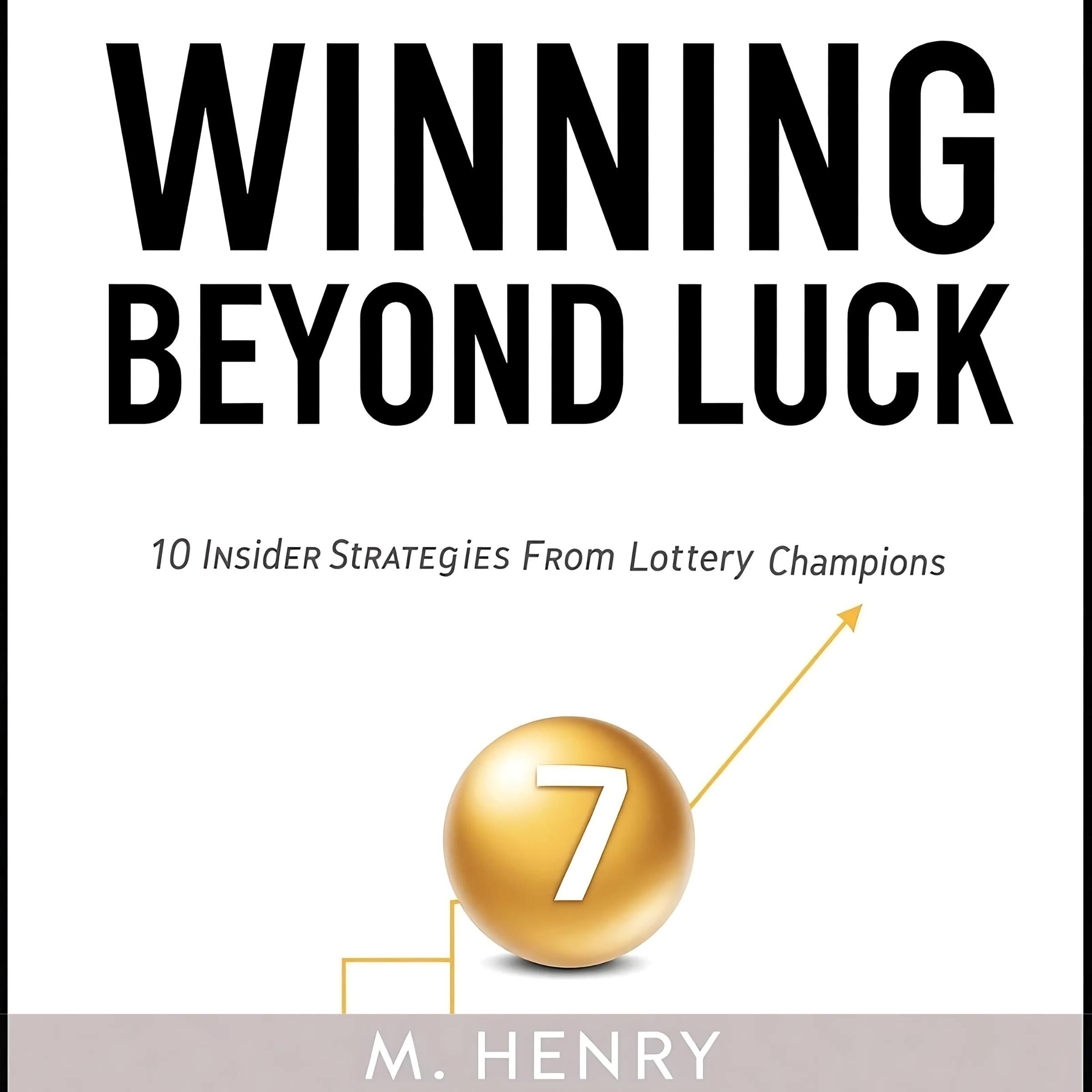 Winning Beyond Luck