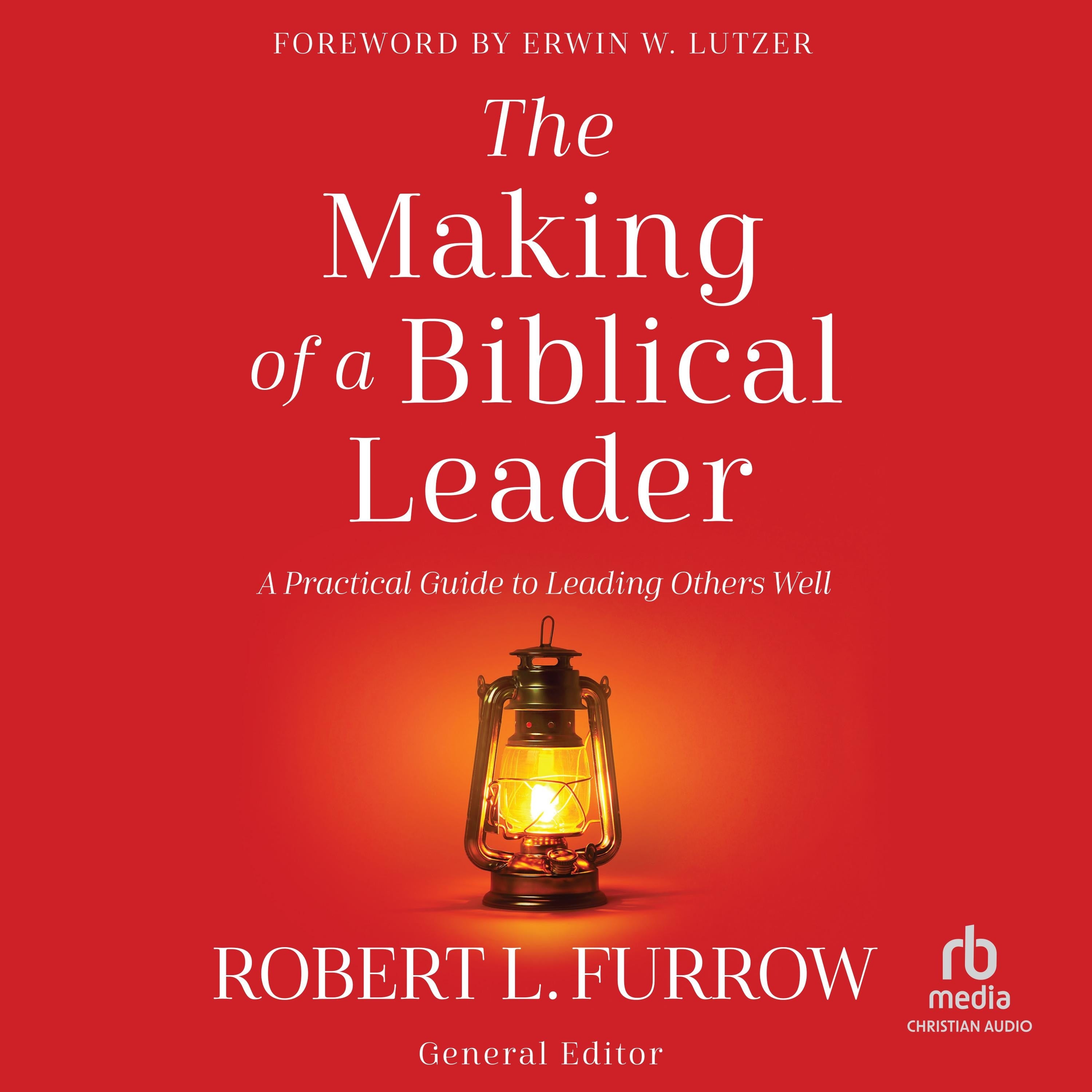 The Making of a Biblical Leader
