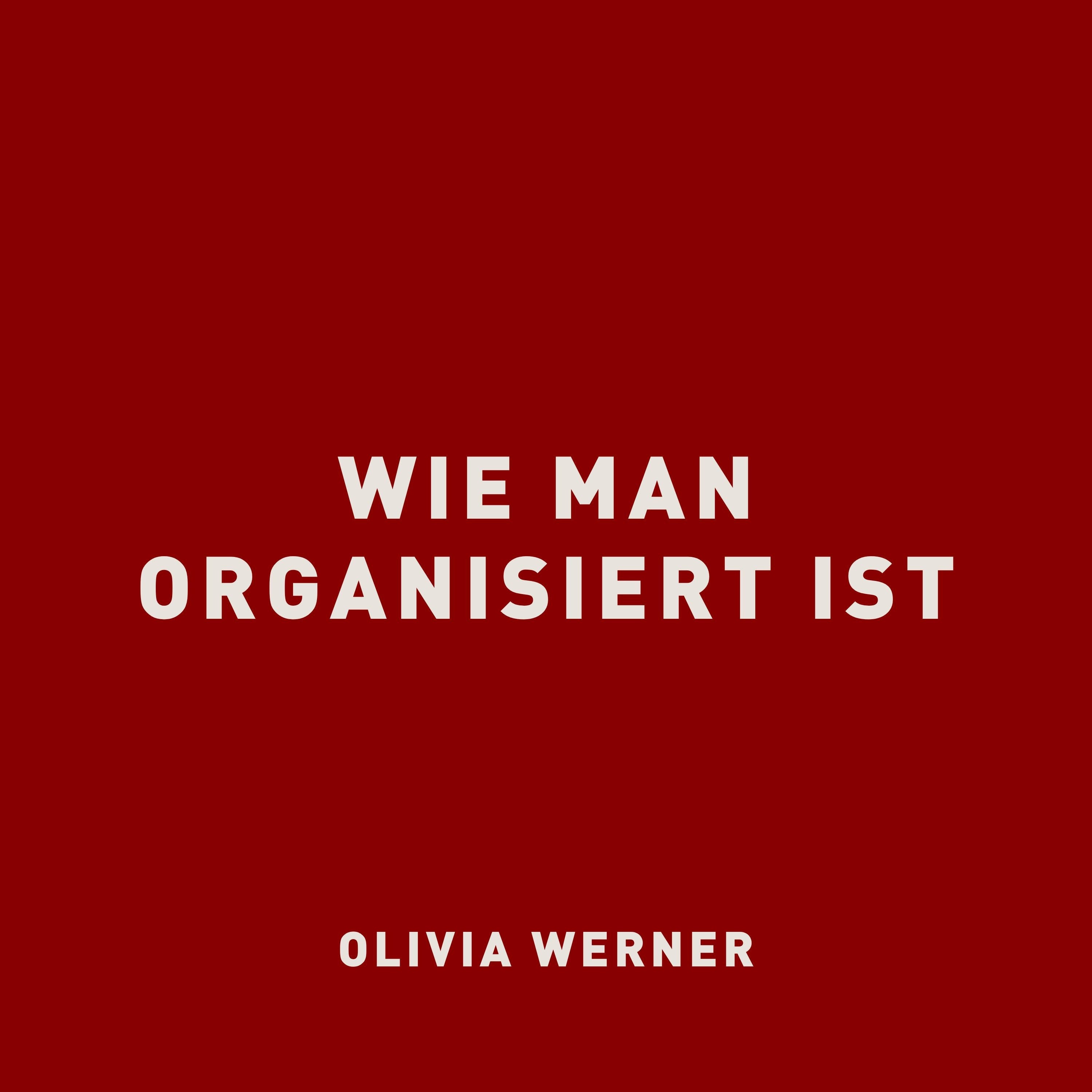 Wie man organisiert ist