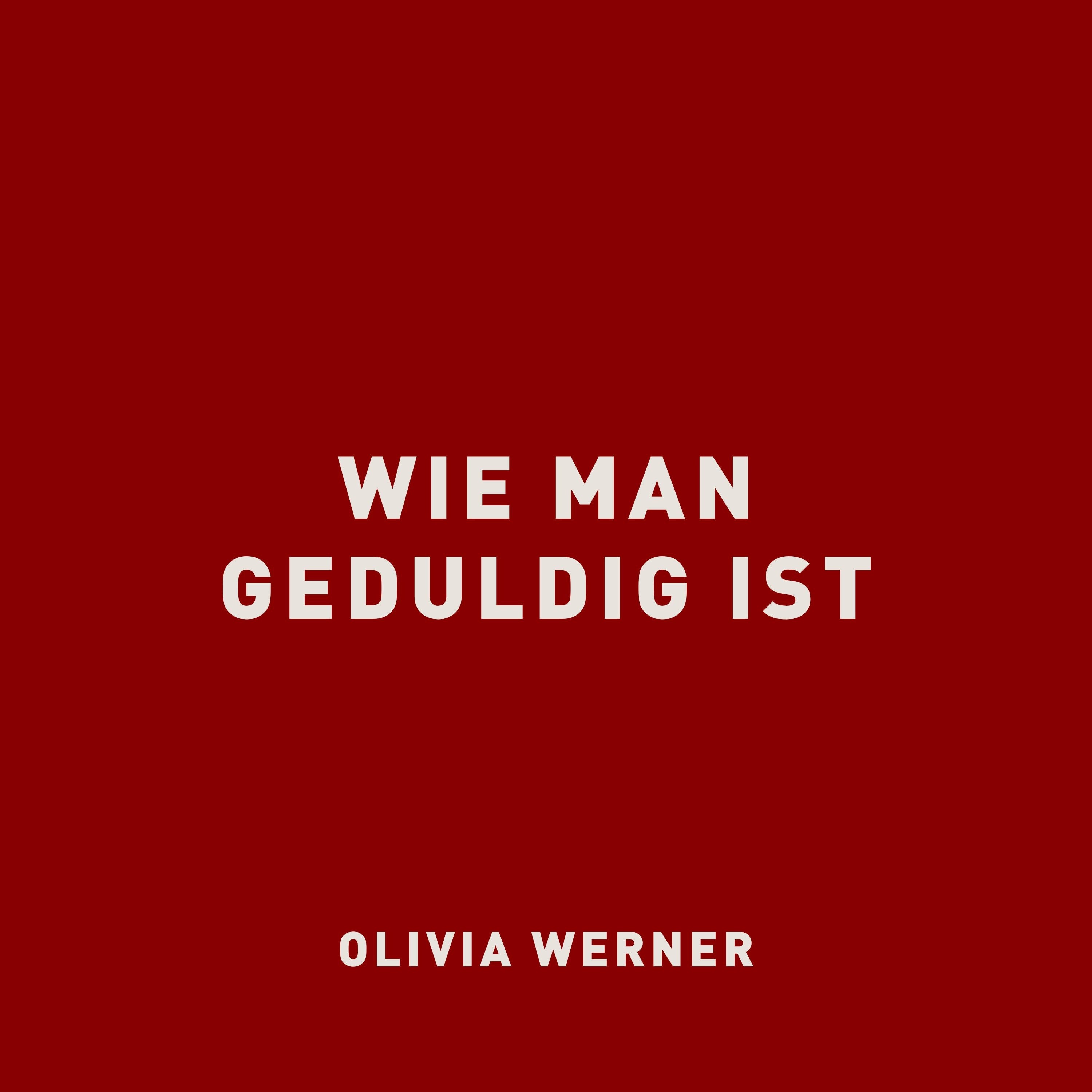 Wie man geduldig ist