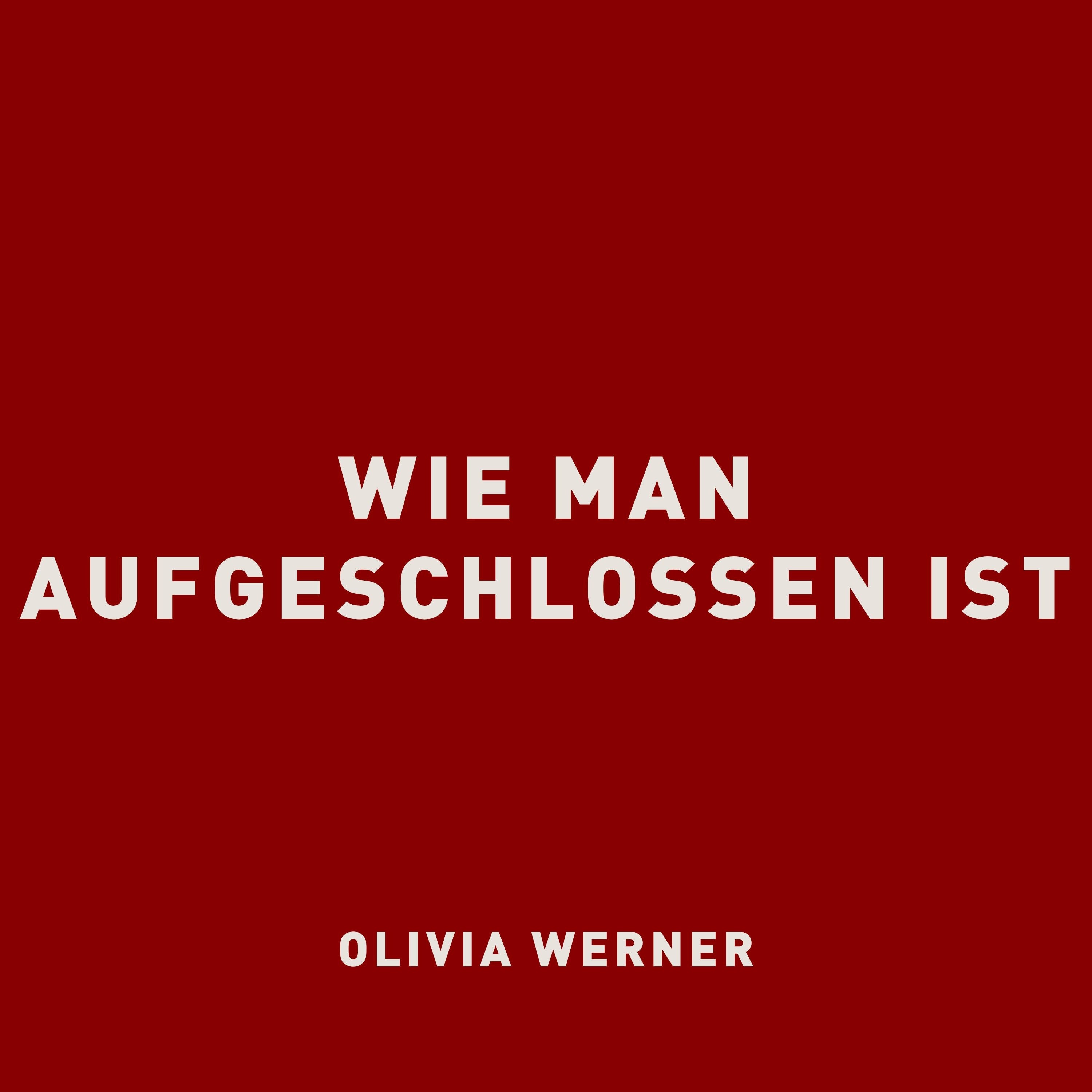 Wie man aufgeschlossen ist