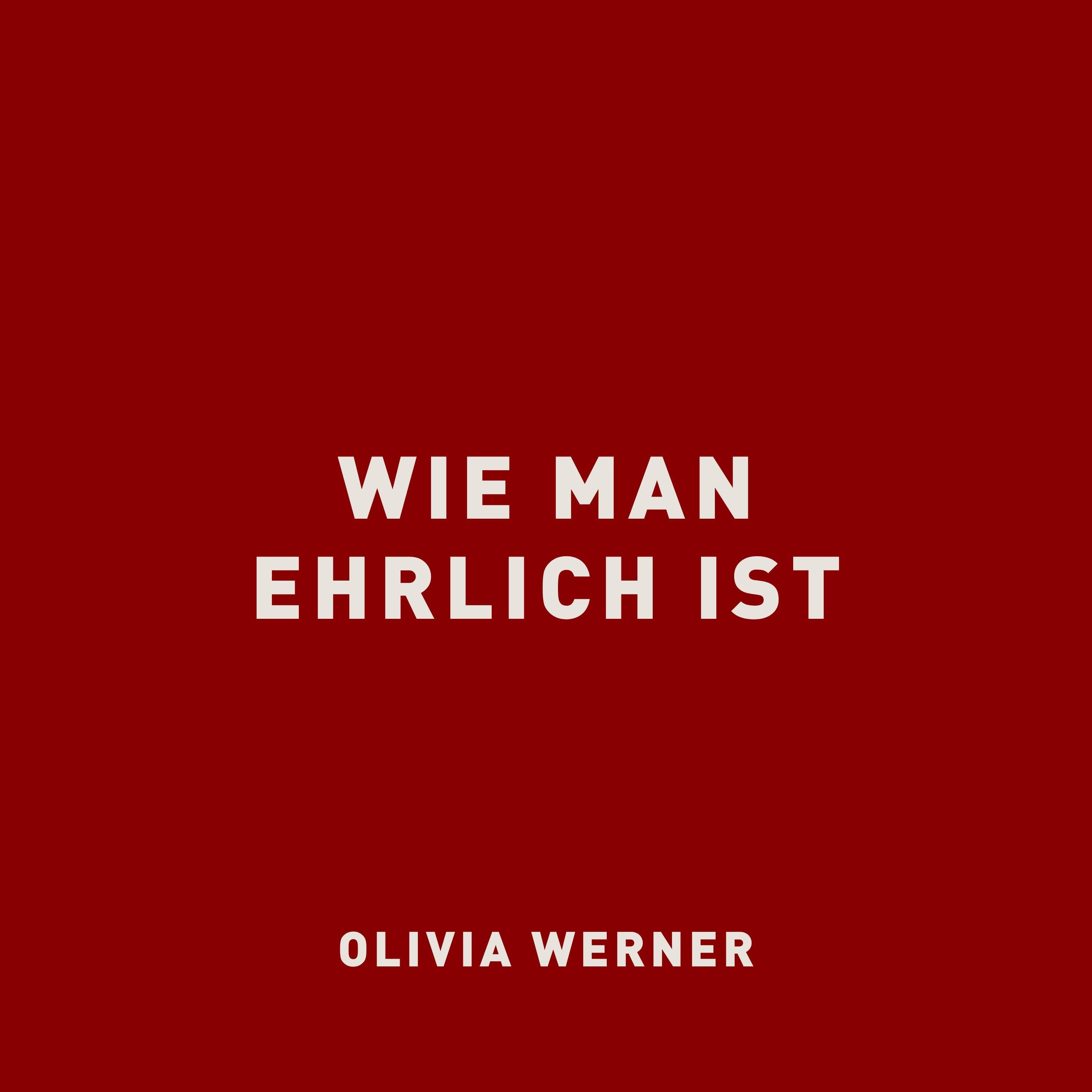 Wie man ehrlich ist