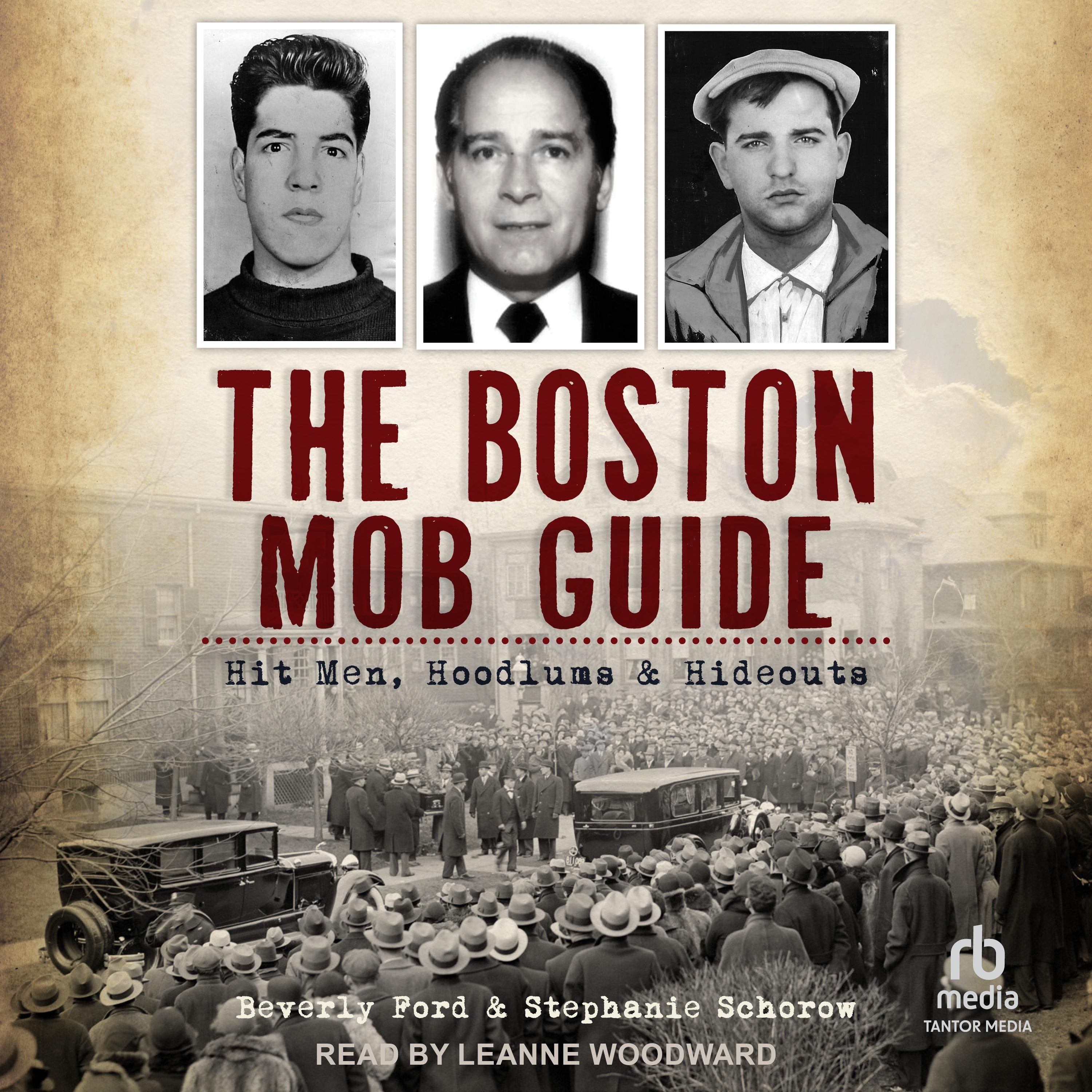 The Boston Mob Guide