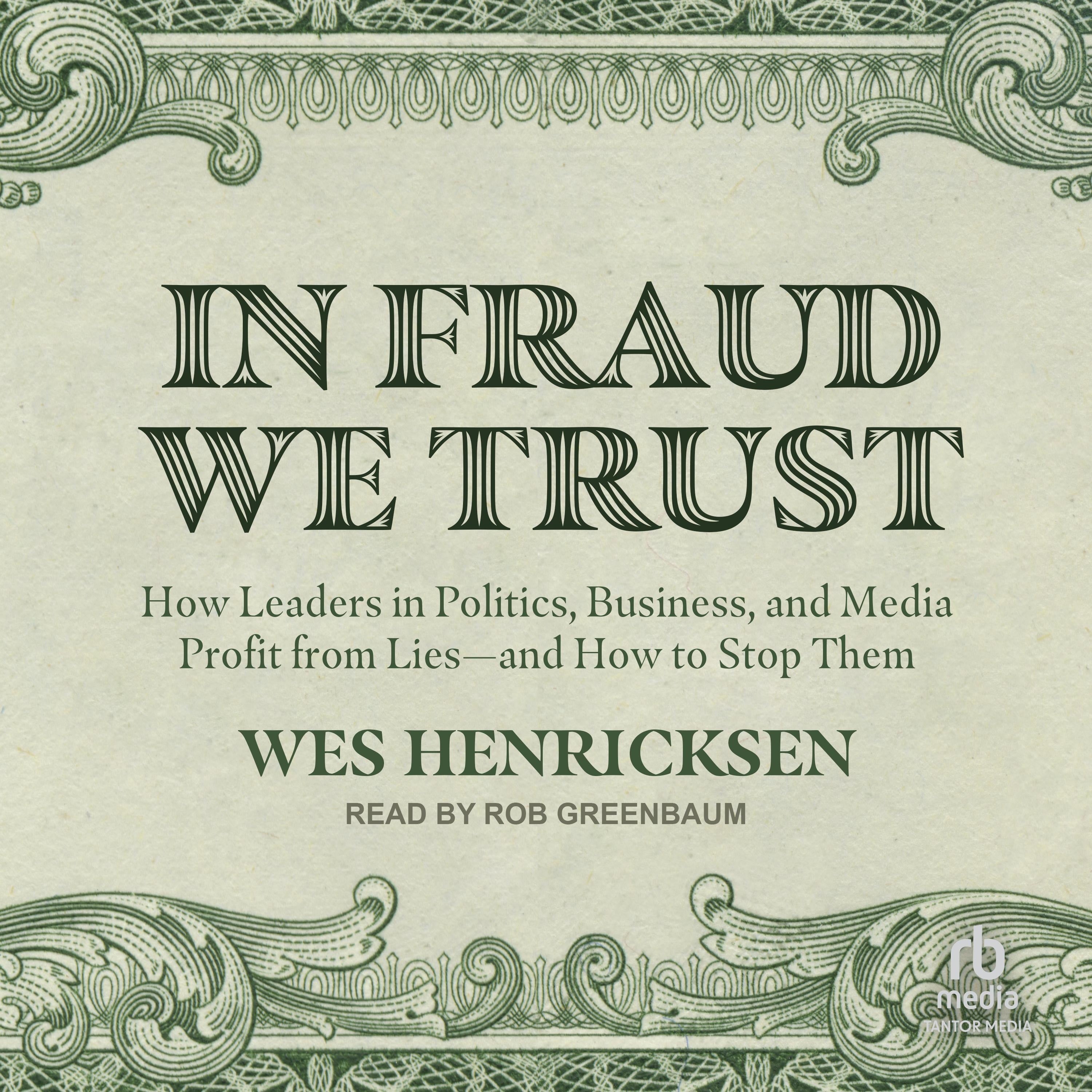 In Fraud We Trust