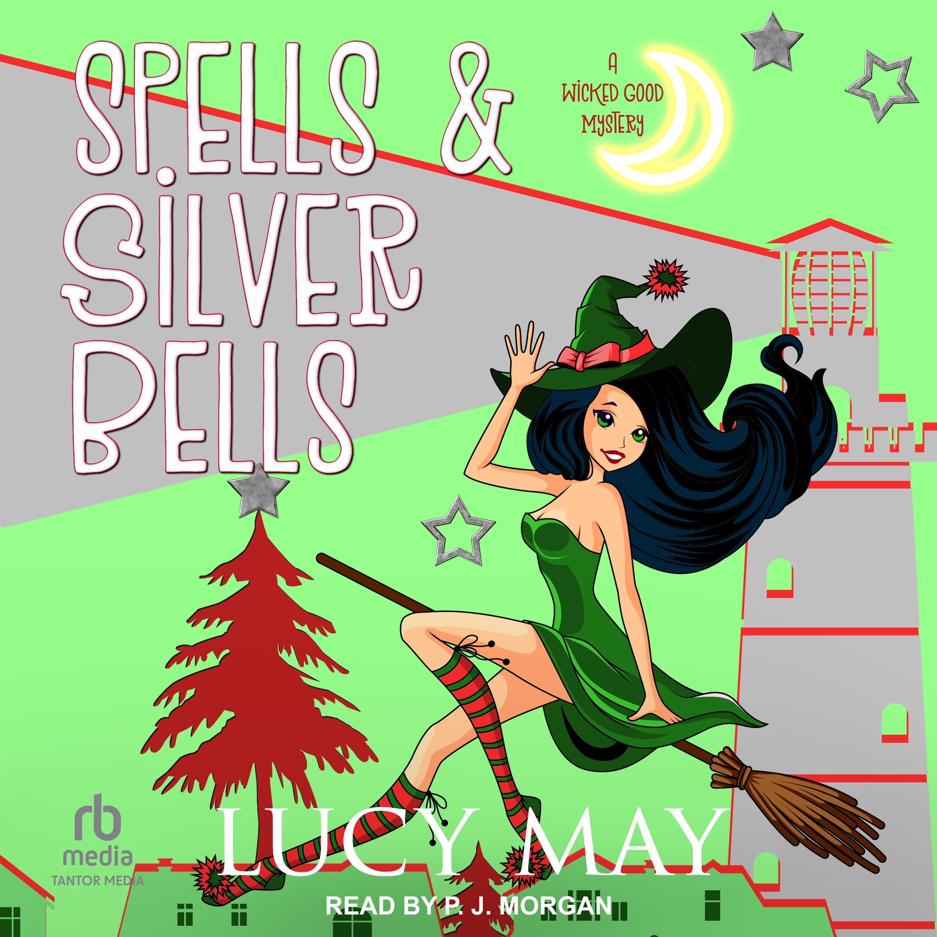 Spells & Silver Bells