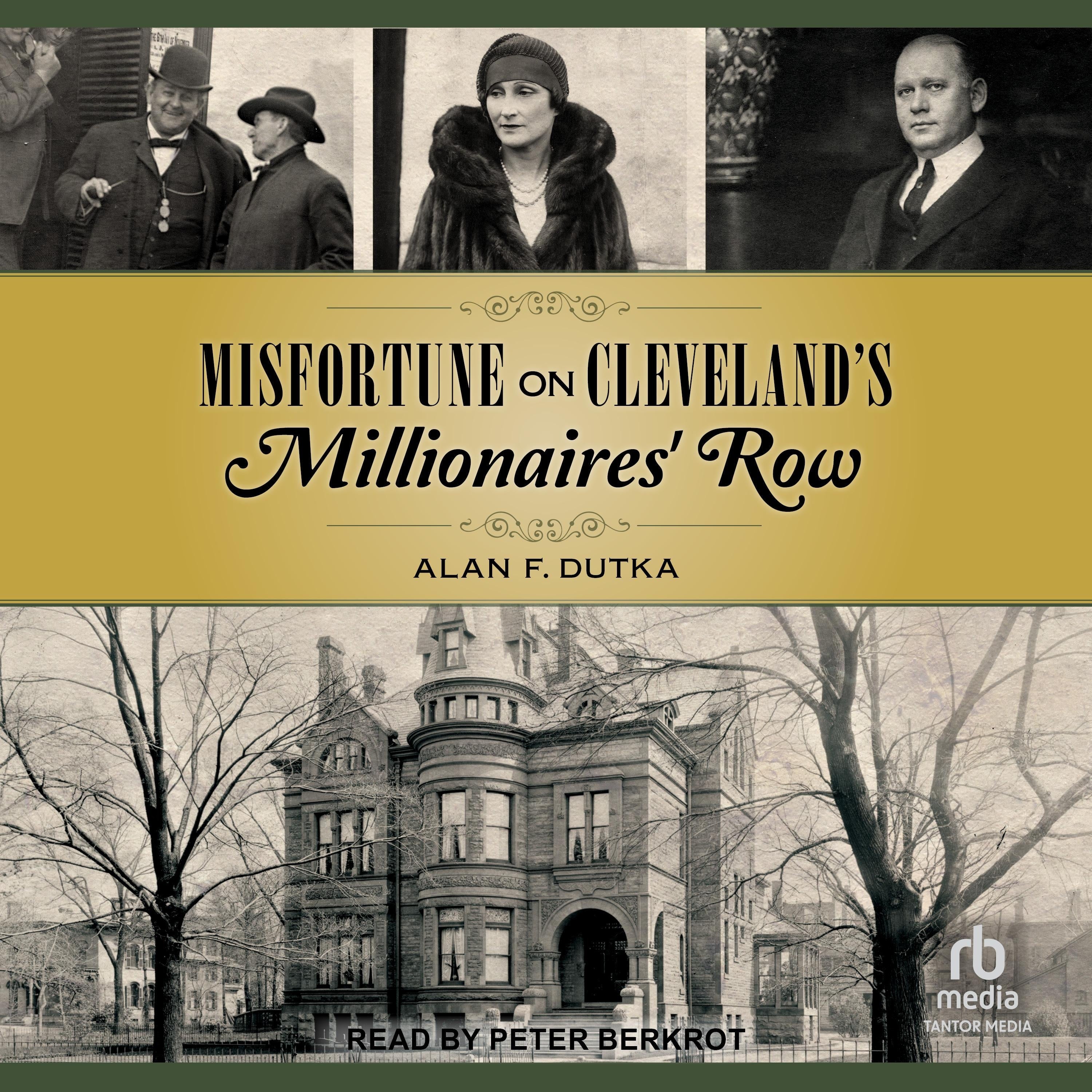 Misfortune on Cleveland's Millionaires' Row