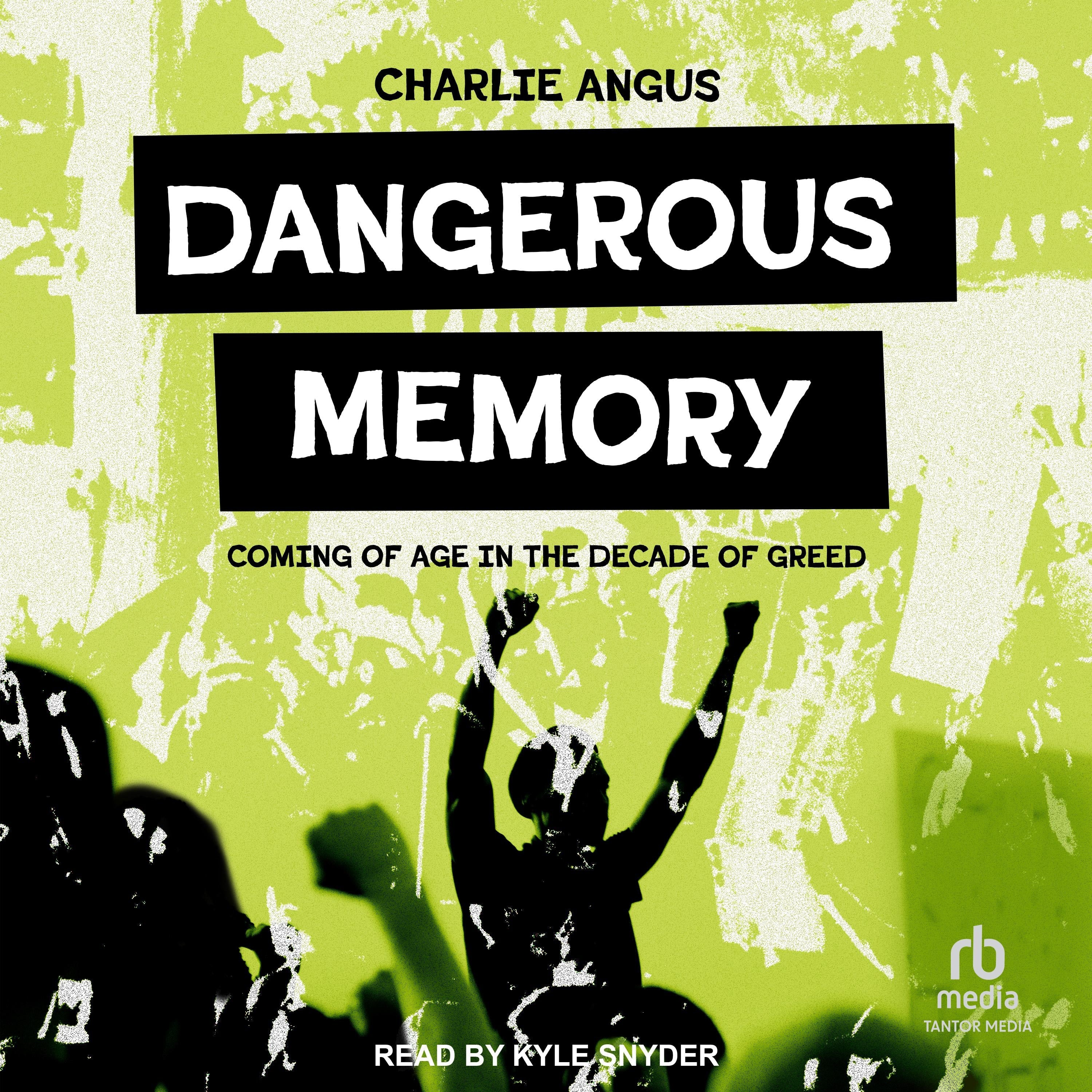 Dangerous Memory