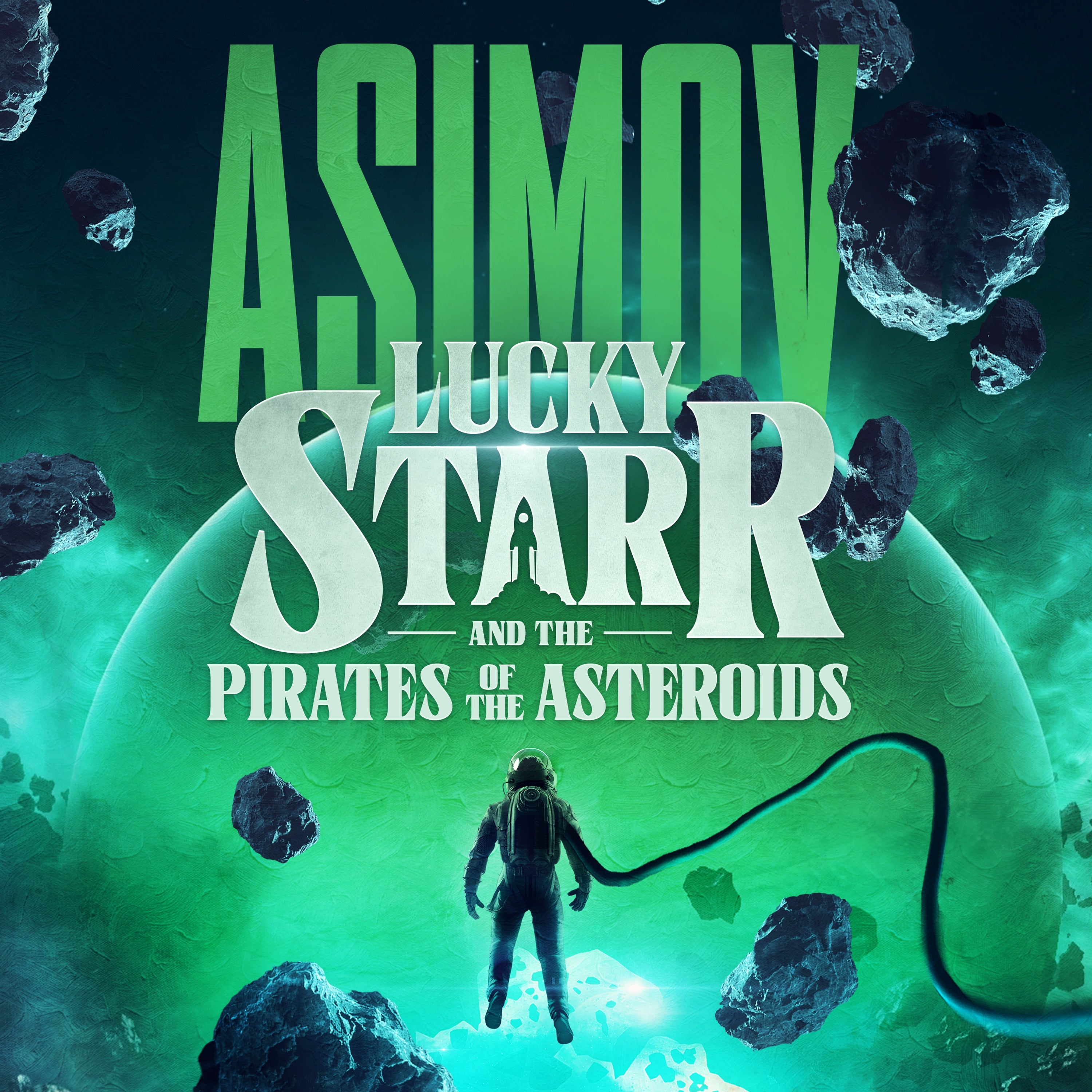Lucky Starr and the Pirates of the Asteroids