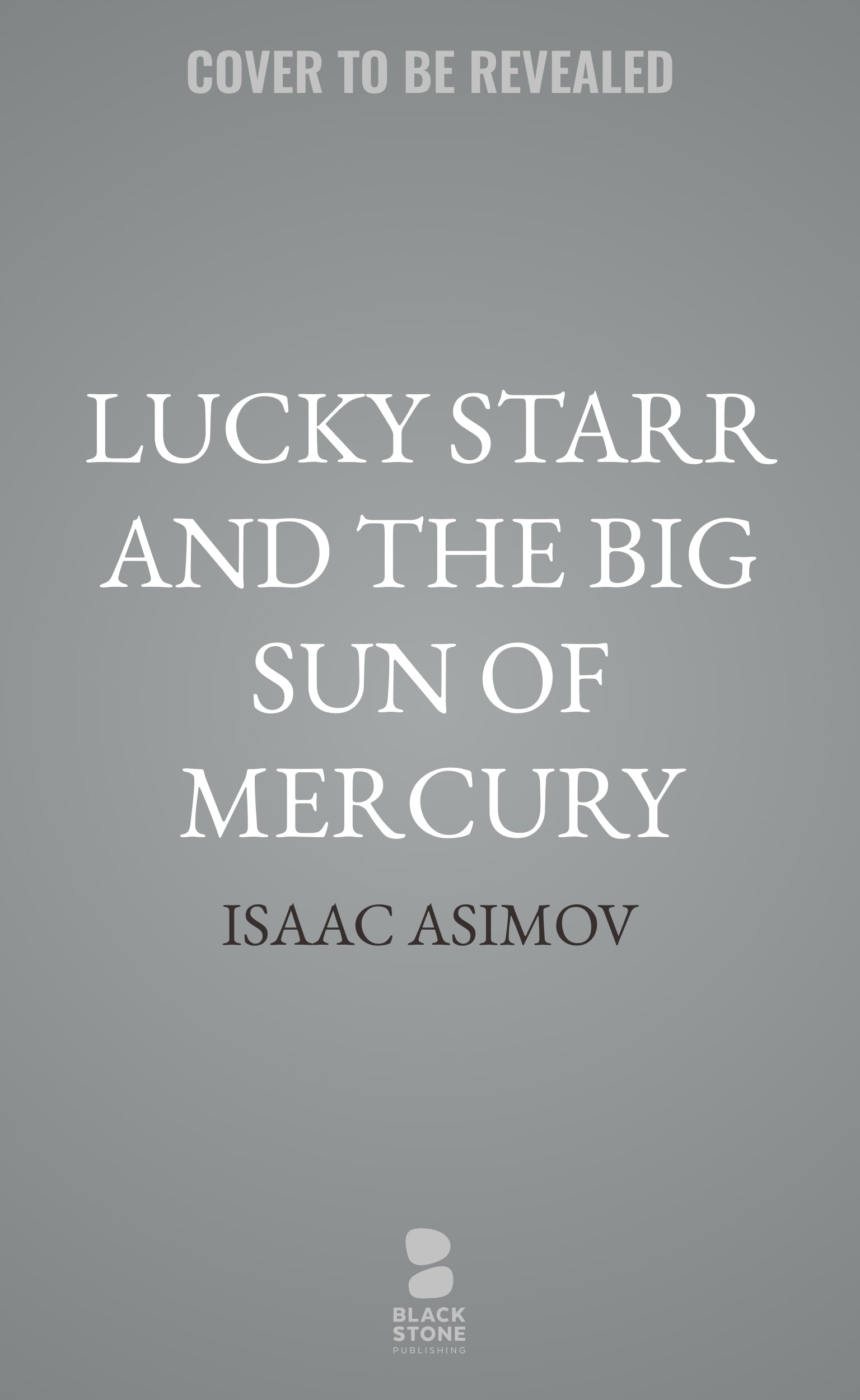 Lucky Starr and the Big Sun of Mercury