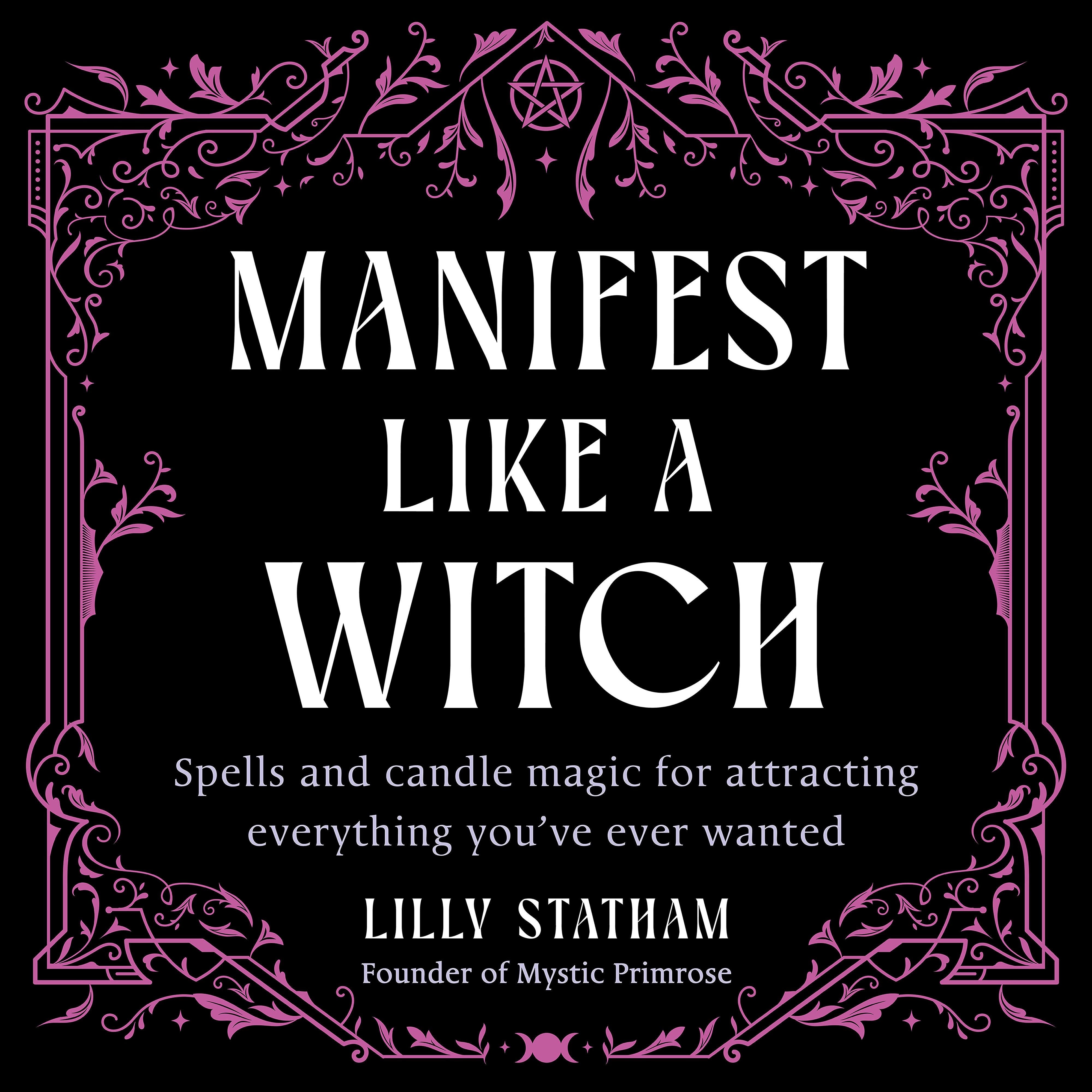 Manifest Like a Witch