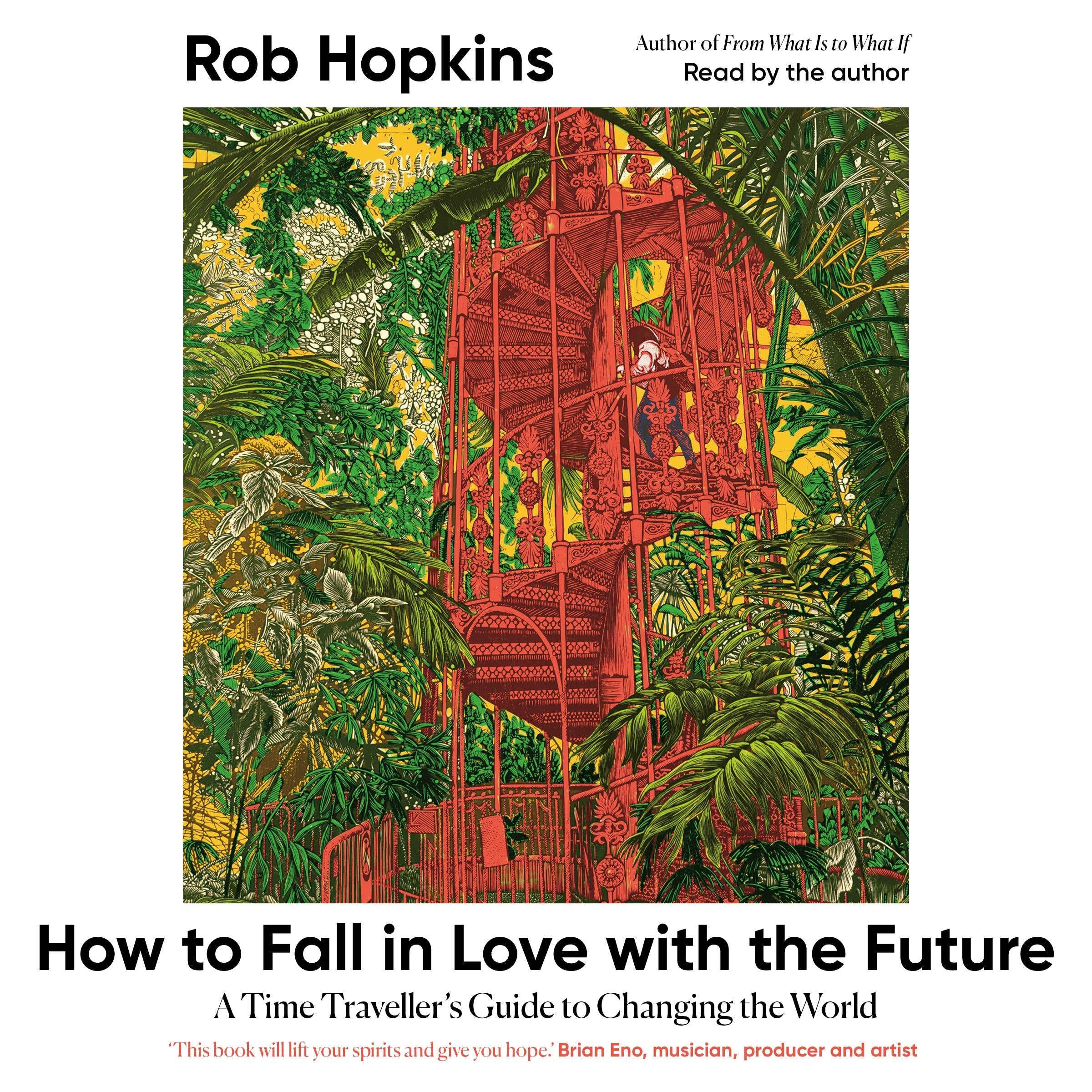 How to Fall in Love with the Future