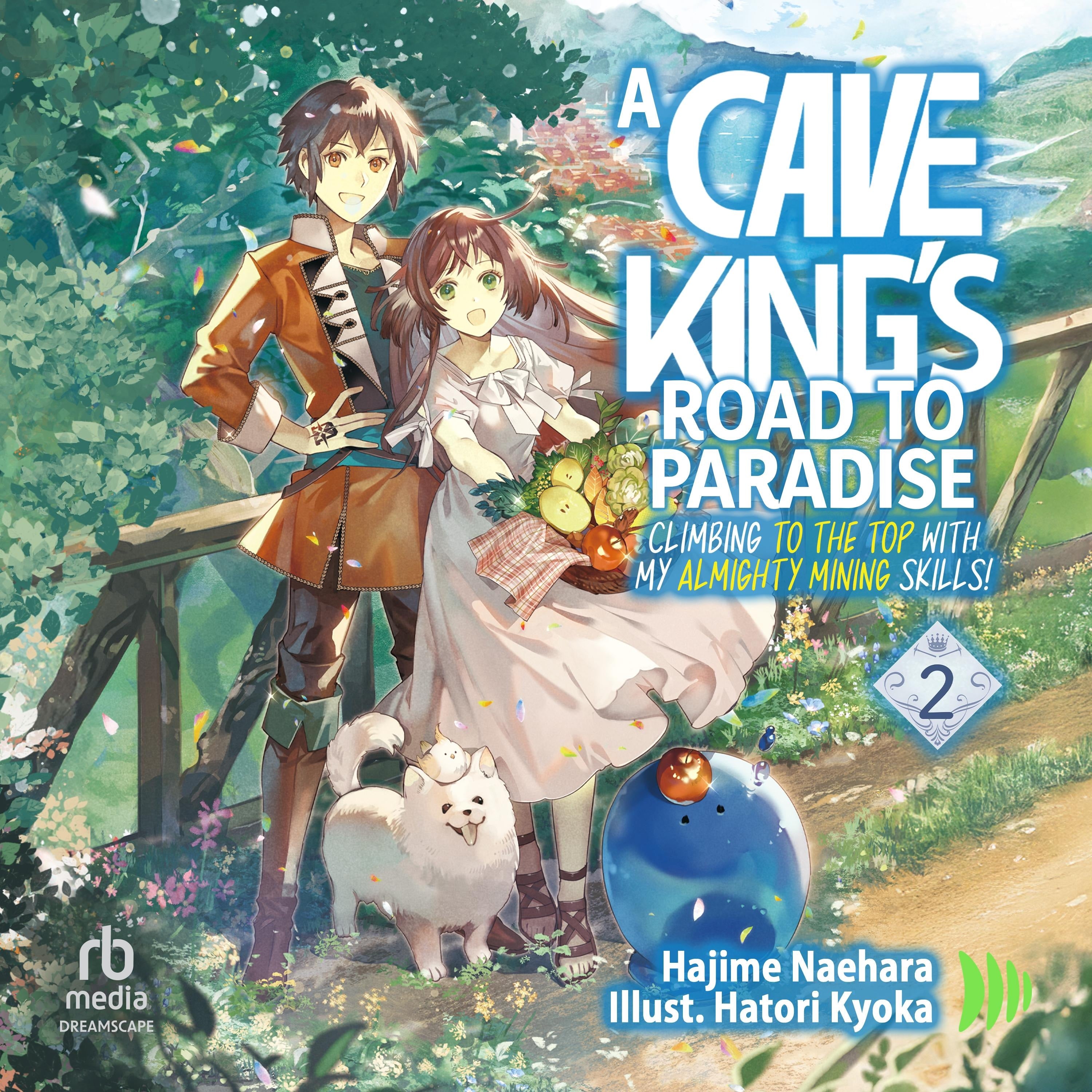 A Cave King's Road to Paradise, Volume 2