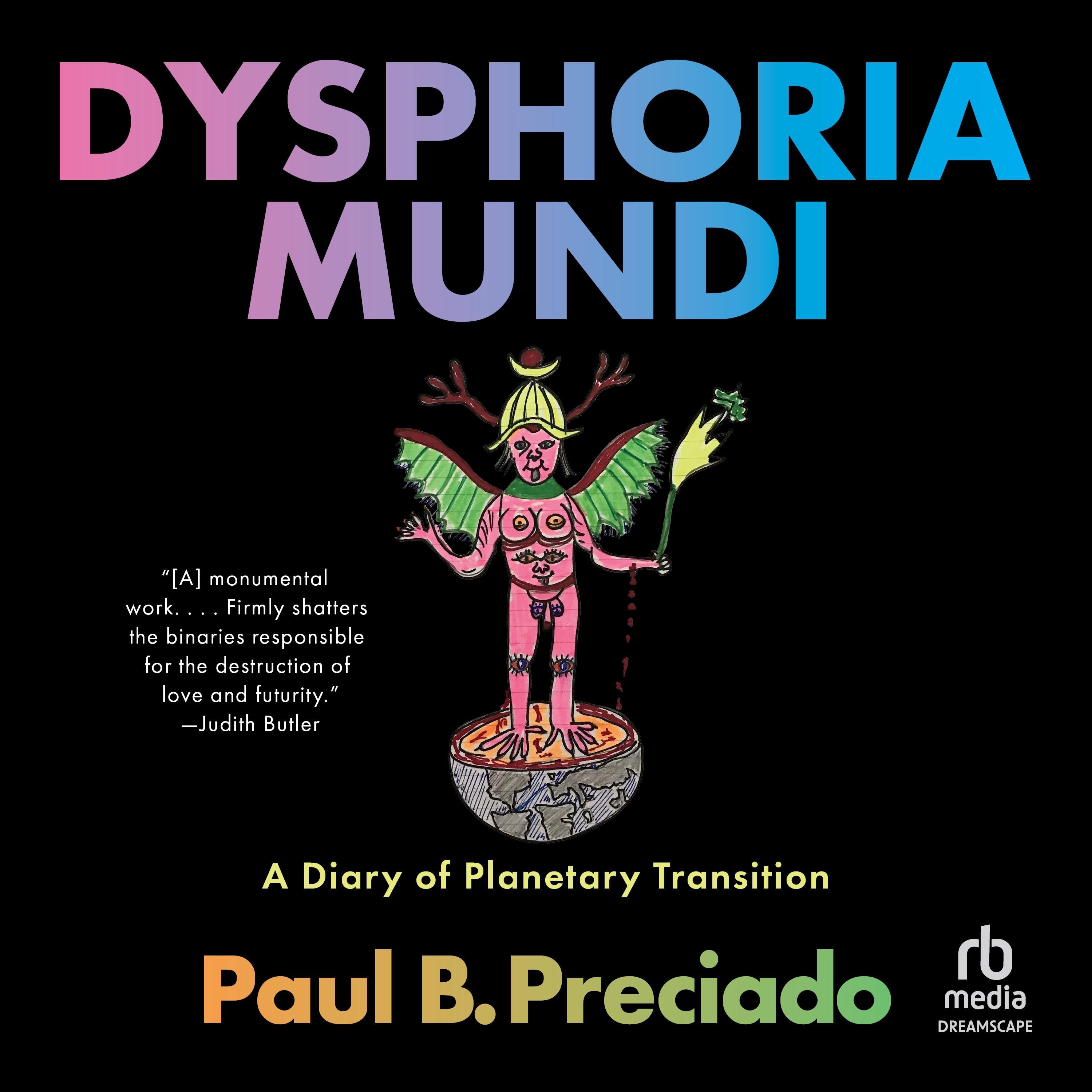 Dysphoria Mundi