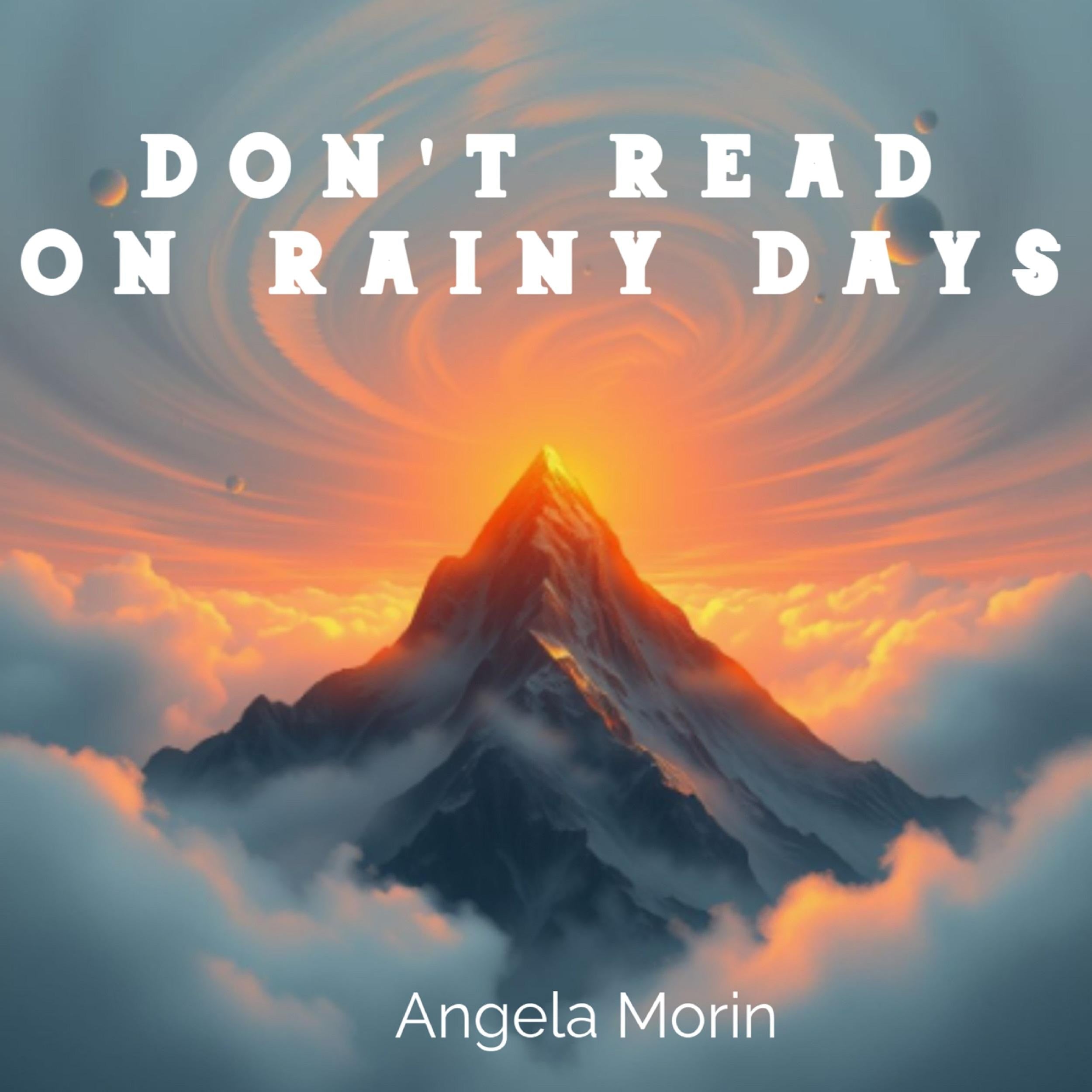 Don't Read on Rainy Days